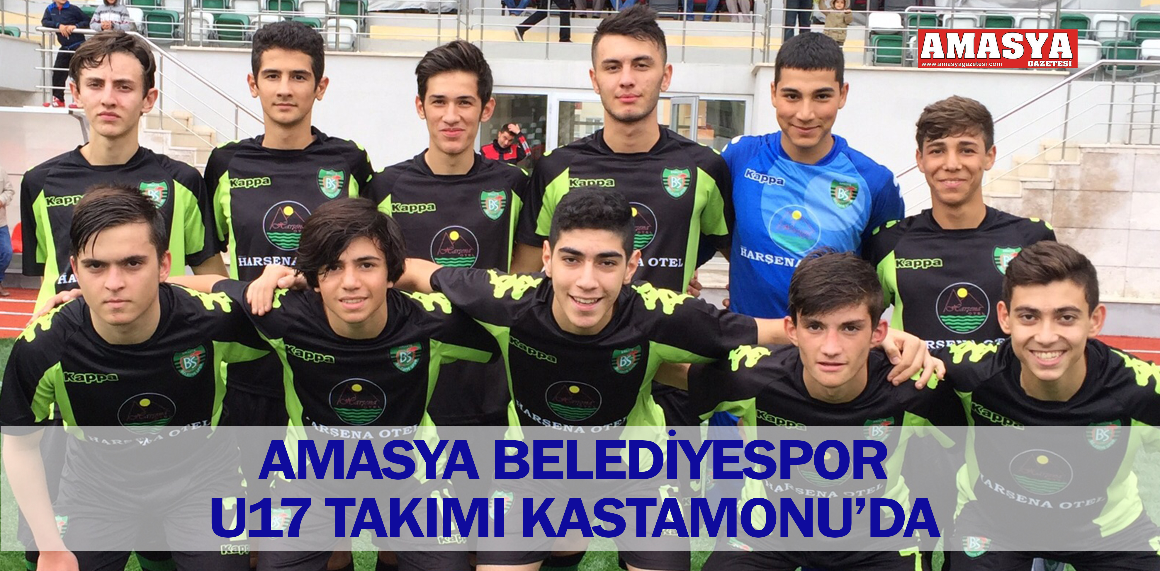 AMASYA BELEDİYESPOR U17 TAKIMI KASTAMONU’DA