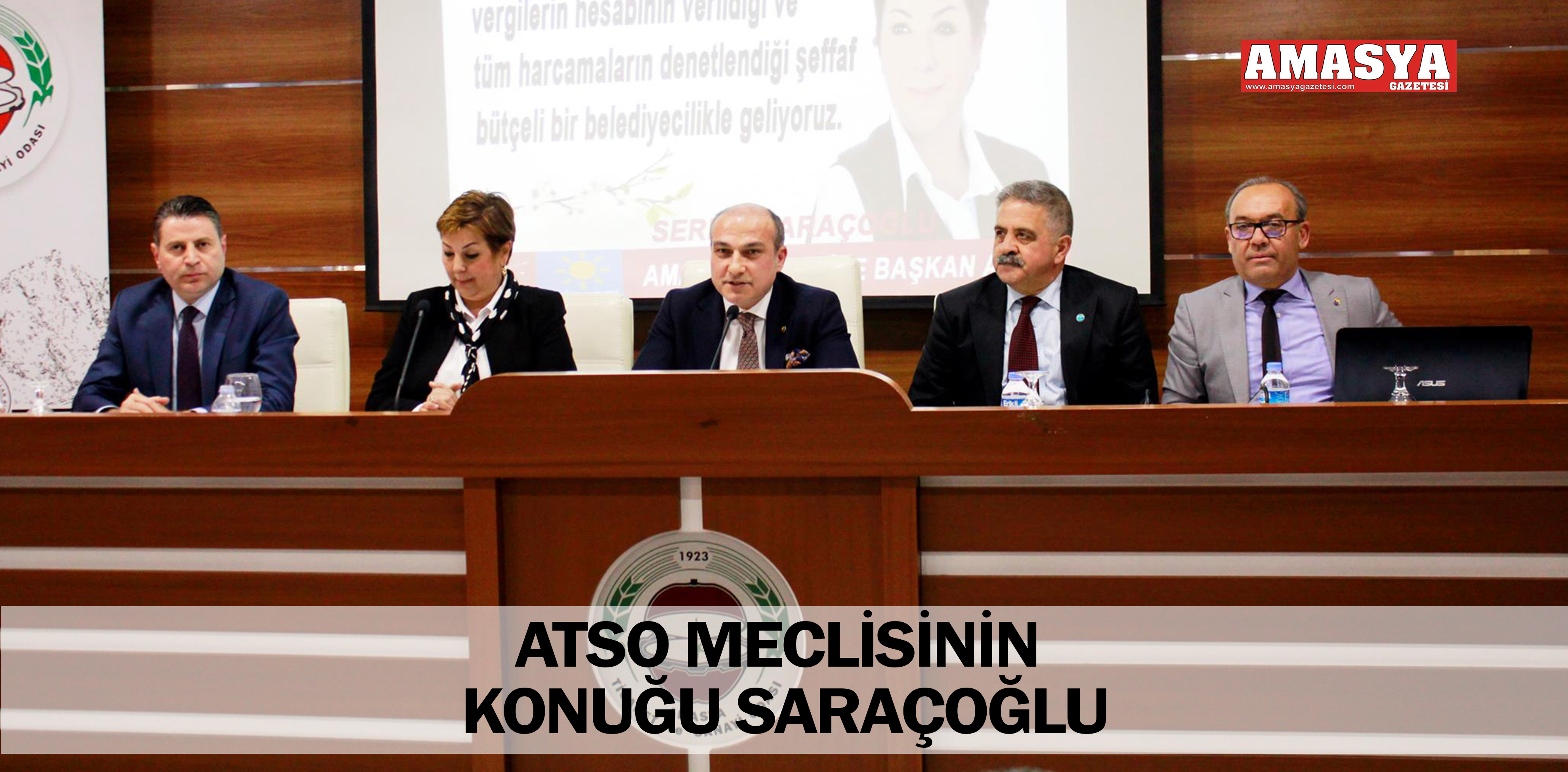 ATSO MECLİSİNİN KONUĞU SARAÇOĞLU