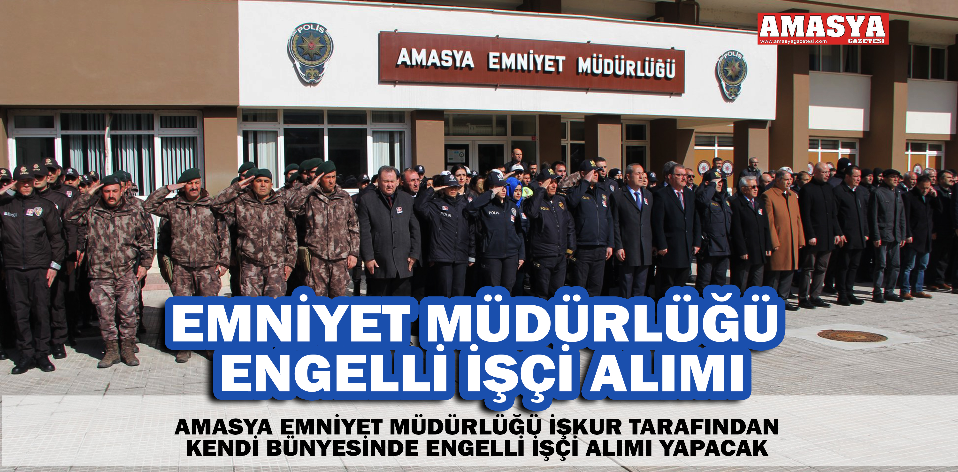 EMNİYET MÜDÜRLÜĞÜ ENGELLİ İŞÇİ ALIMI