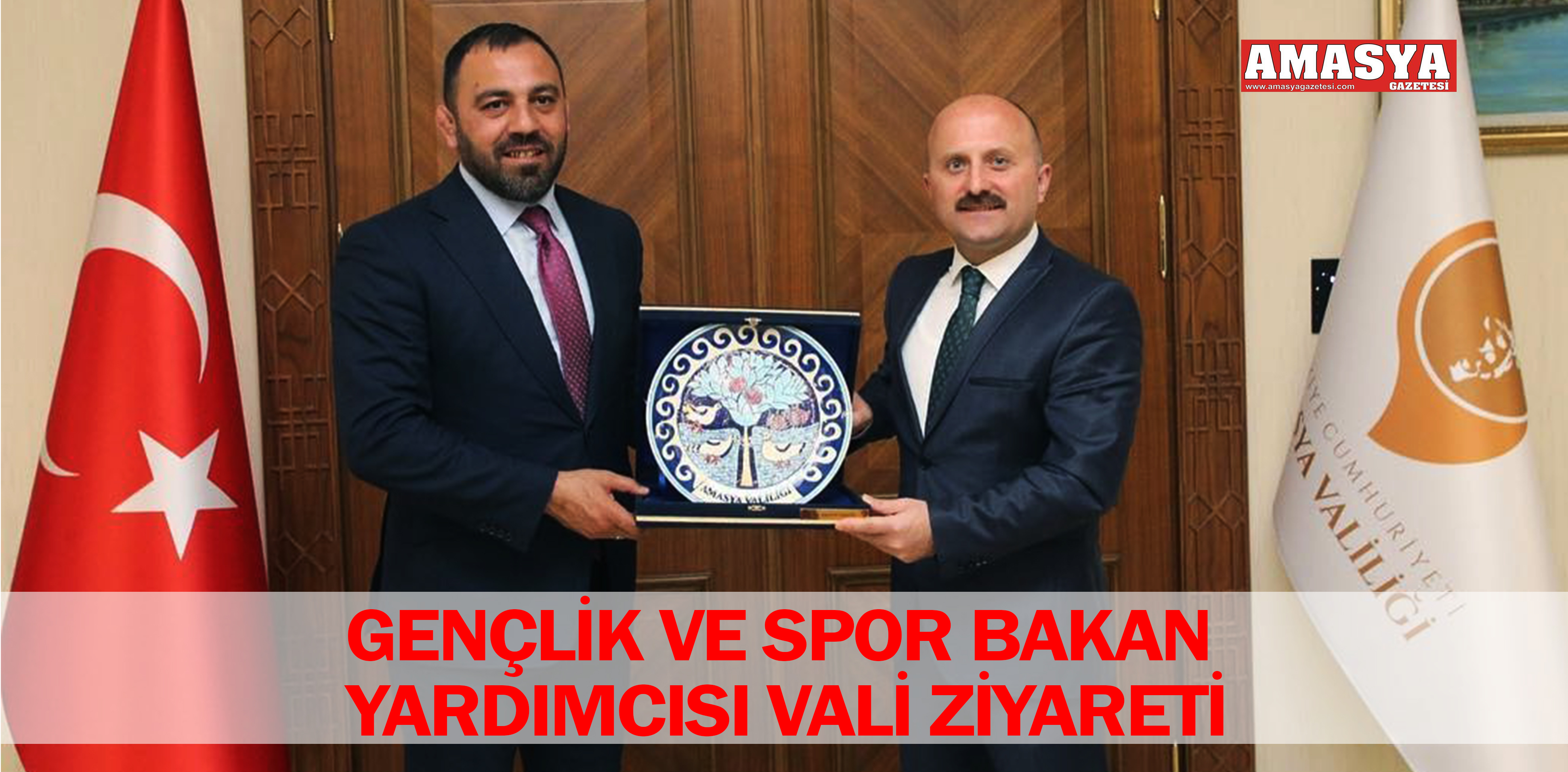 GENÇLİK VE SPOR BAKAN YARDIMCISI VALİ ZİYARETİ