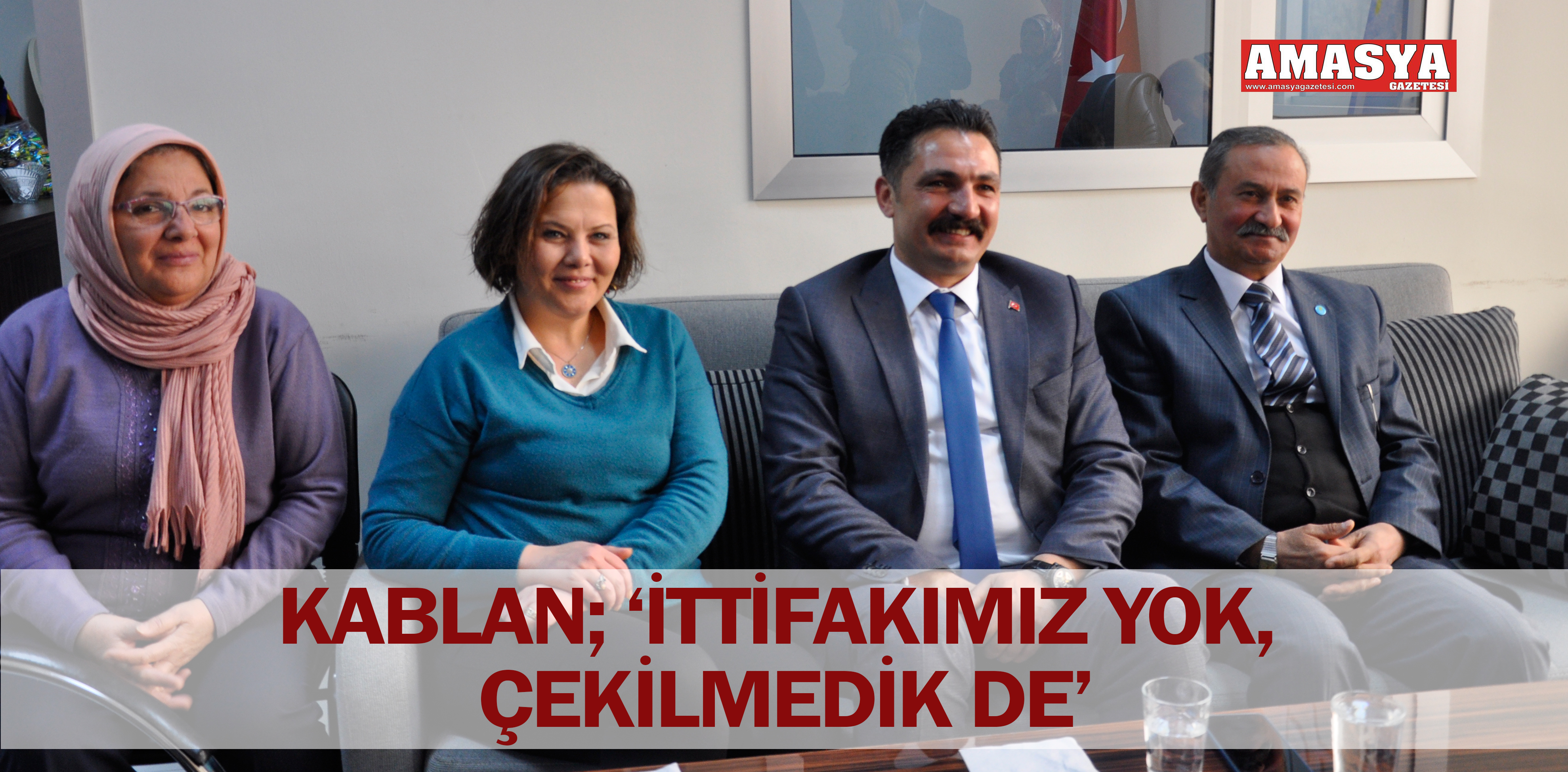 KABLAN; ‘İTTİFAKIMIZ YOK, ÇEKİLMEDİK DE’