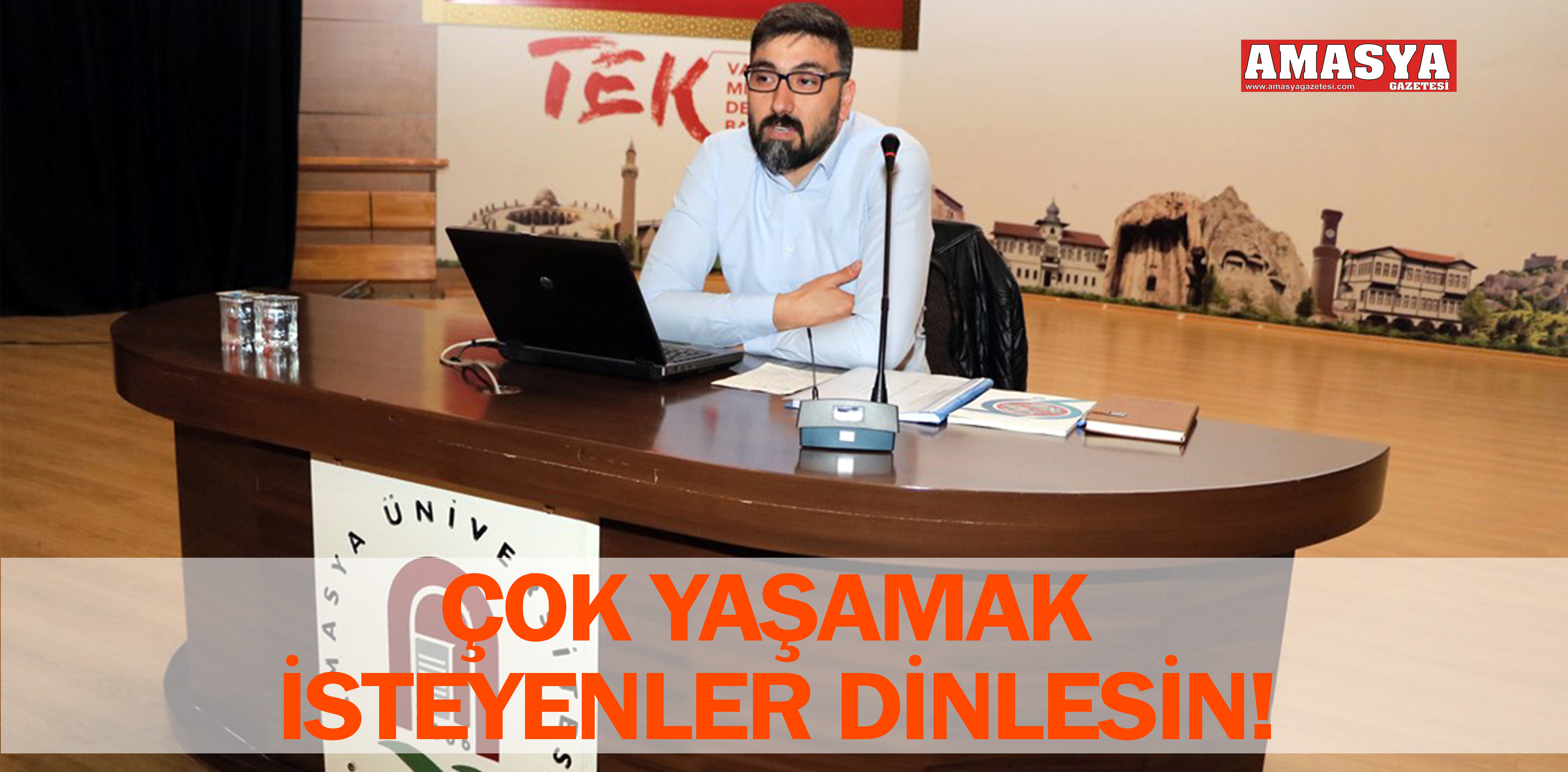 ÇOK YAŞAMAK İSTEYENLER DİNLESİN!