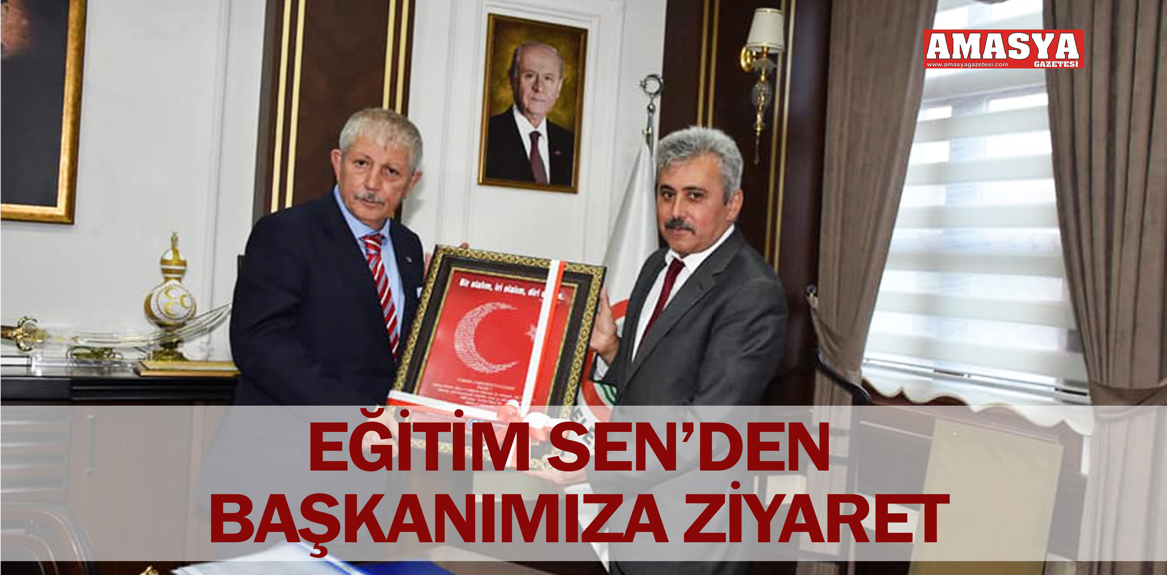 EĞİTİM SEN’DEN BAŞKANIMIZA ZİYARET