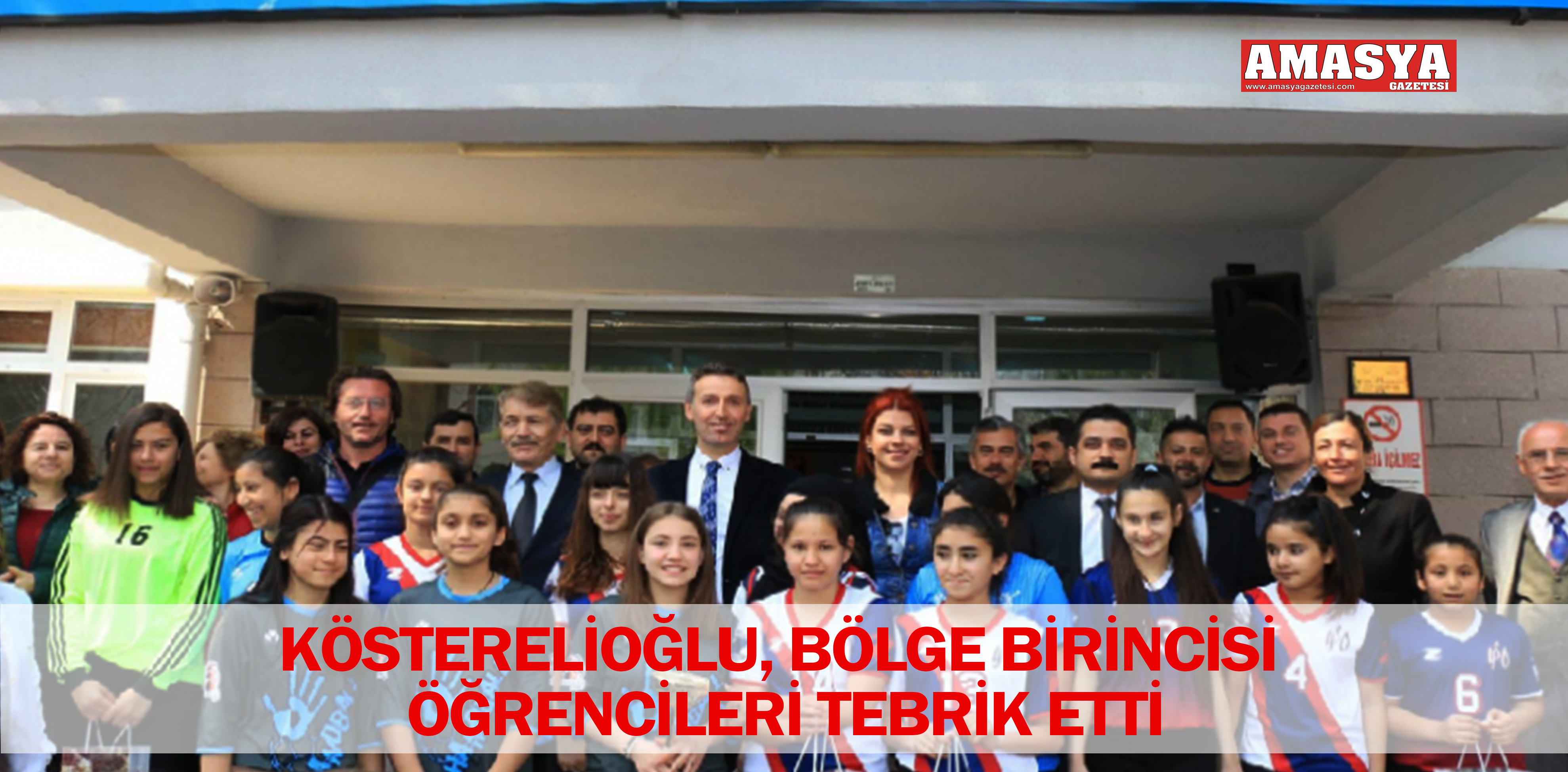 KÖSTERELİOĞLU, BÖLGE BİRİNCİSİ ÖĞRENCİLERİ TEBRİK ETTİ