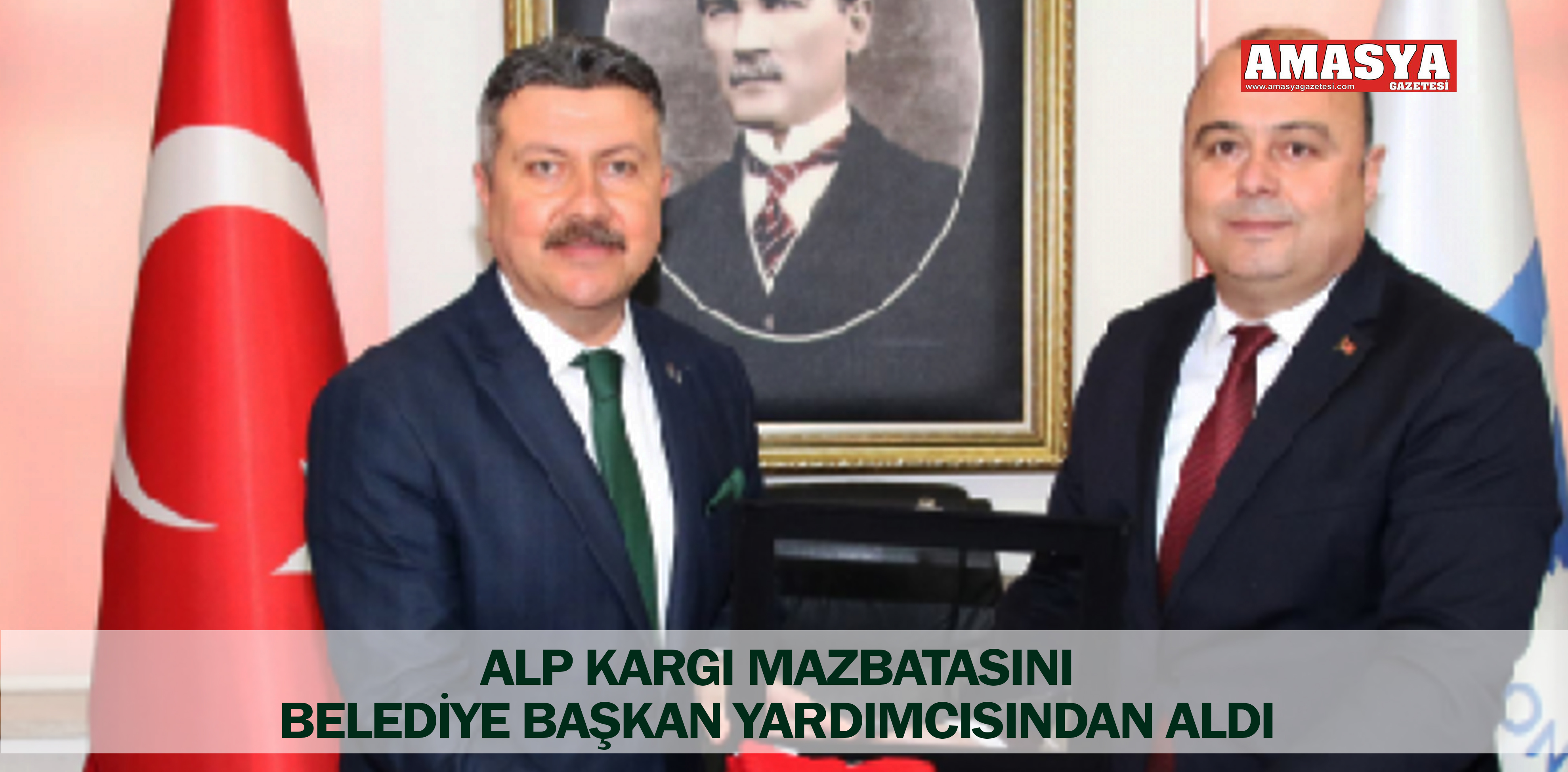 ALP KARGI MAZBATASINI BELEDİYE BAŞKAN YARDIMCISINDAN ALDI