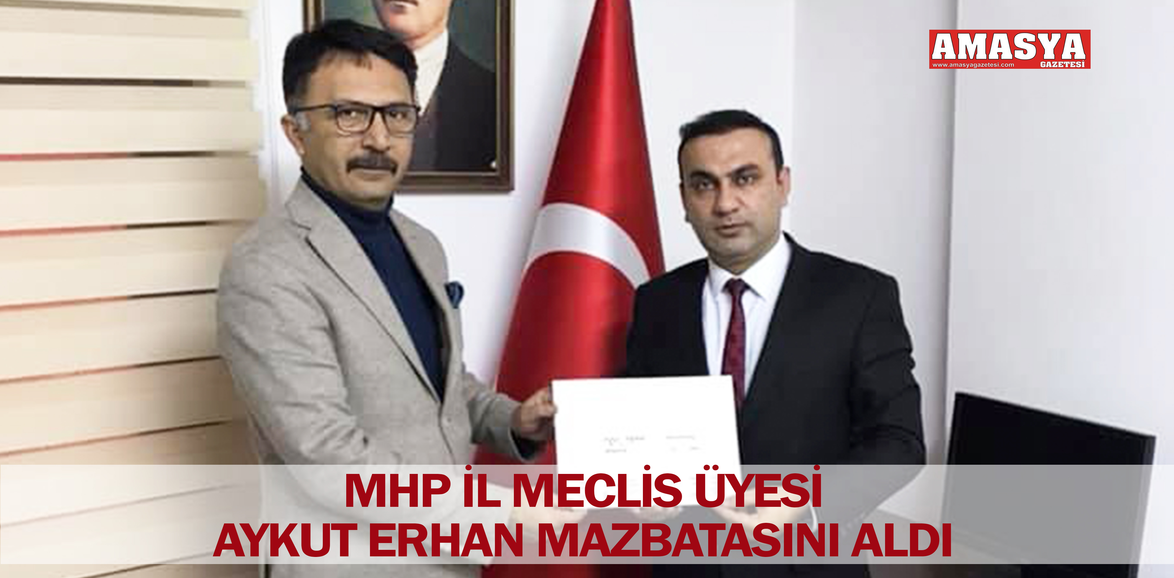 MHP İL MECLİS ÜYESİ AYKUT ERHAN MAZBATASINI ALDI