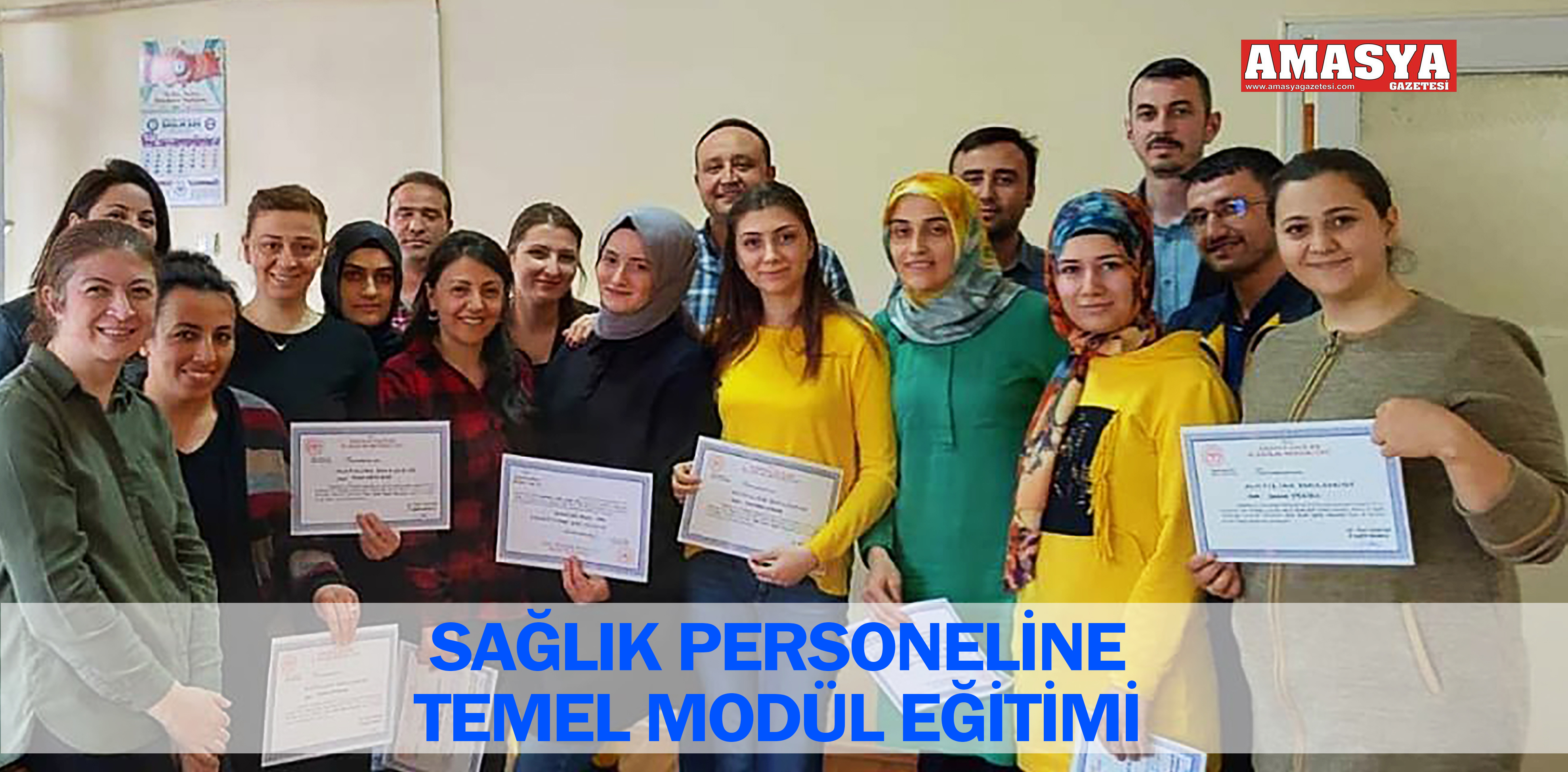 SAĞLIK PERSONELİNE TEMEL MODÜL EĞİTİMİ