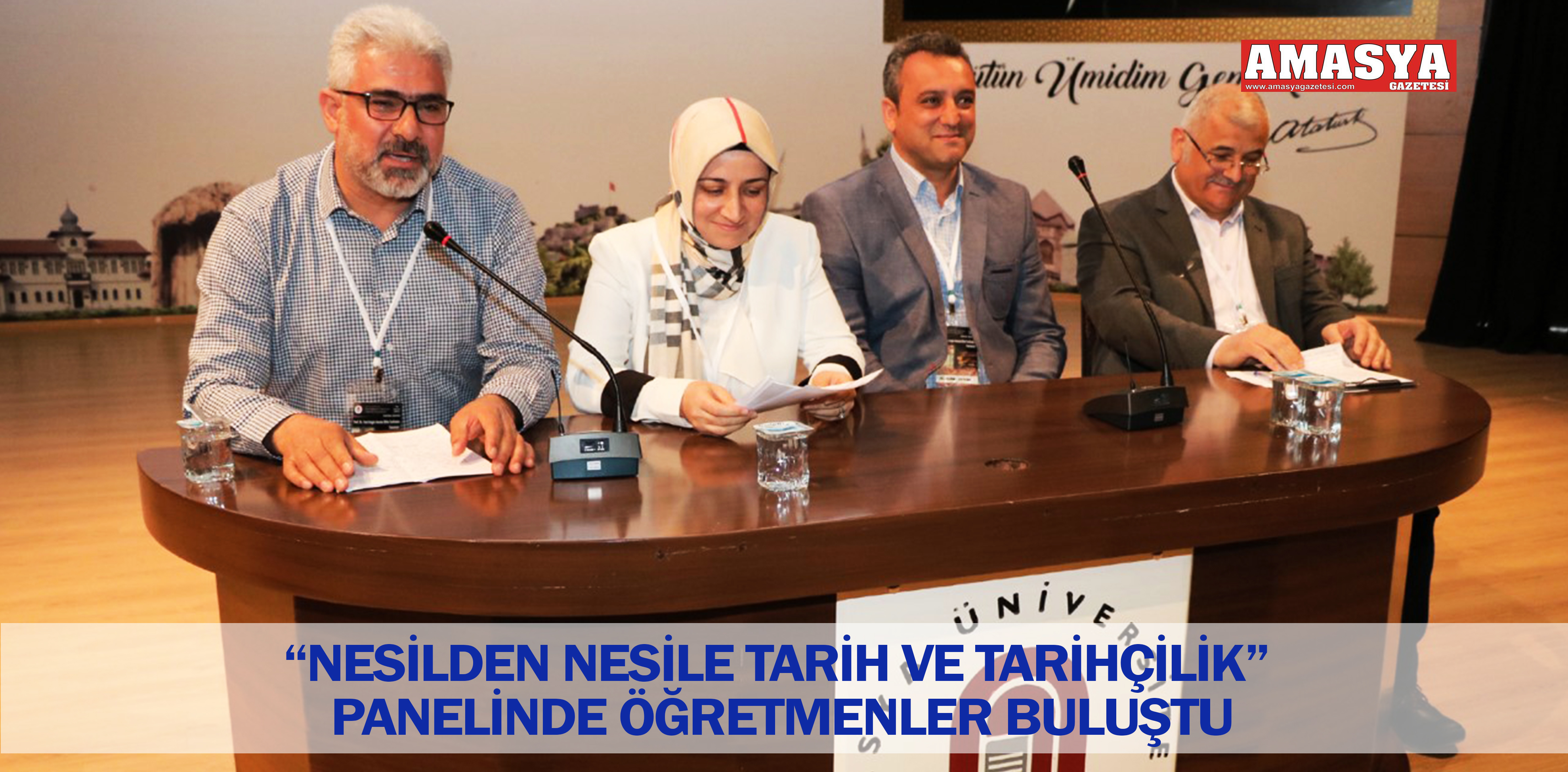 “NESİLDEN NESİLE TARİH VE TARİHÇİLİK” PANELİNDE ÖĞRETMENLER BULUŞTU