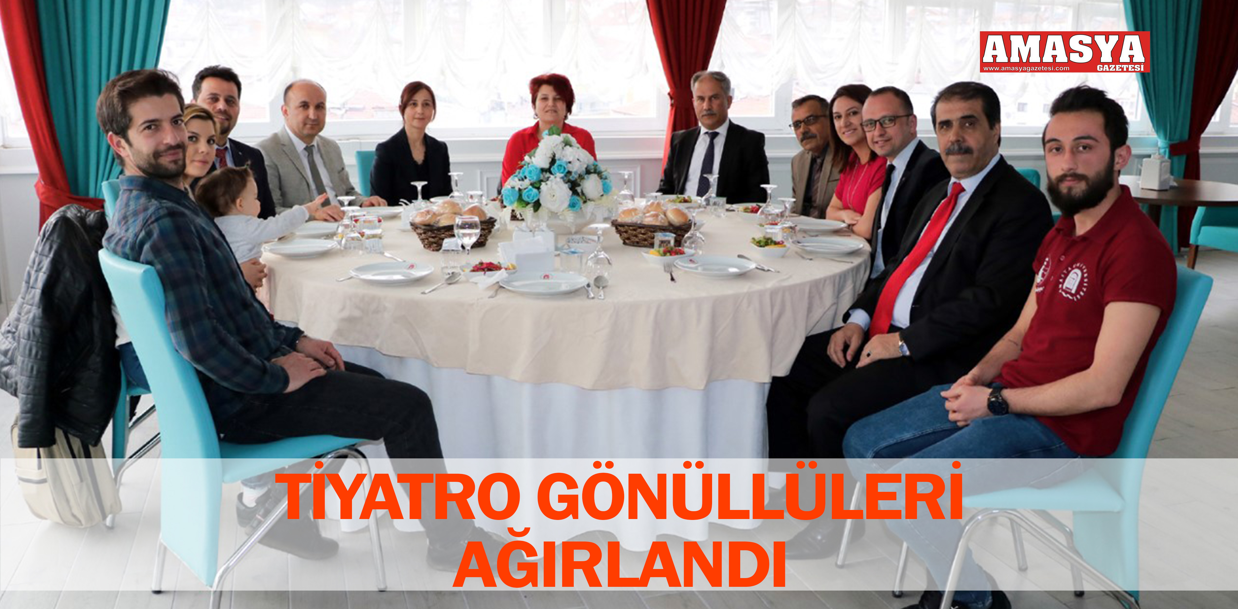 TİYATRO GÖNÜLLÜLERİ AĞIRLANDI