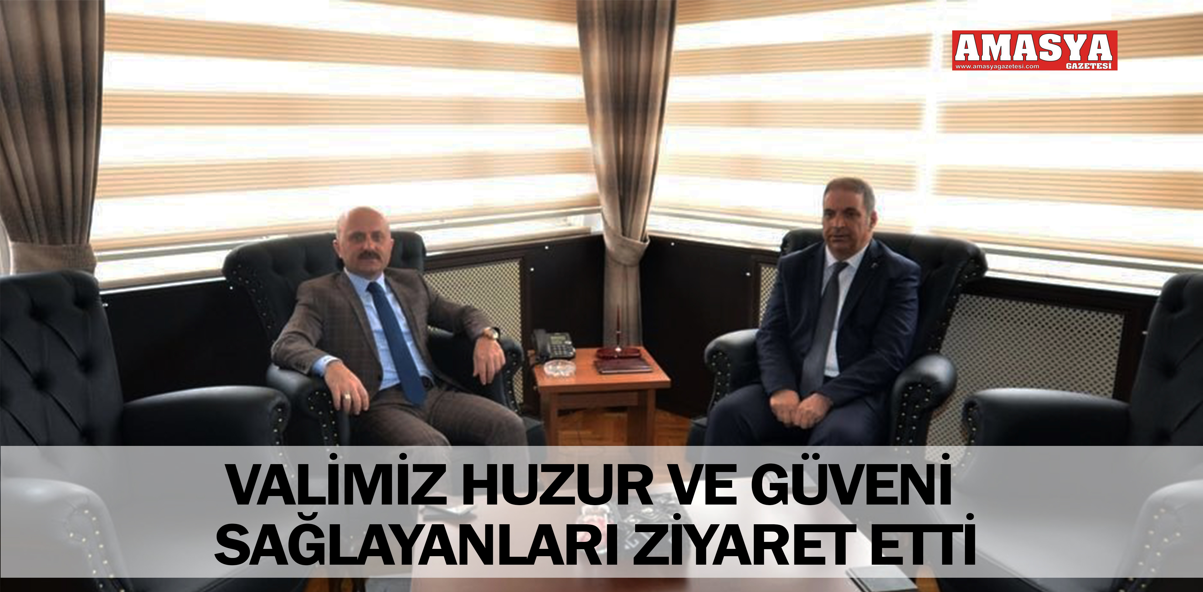 VALİMİZ HUZUR VE GÜVENİ SAĞLAYANLARI ZİYARET ETTİ