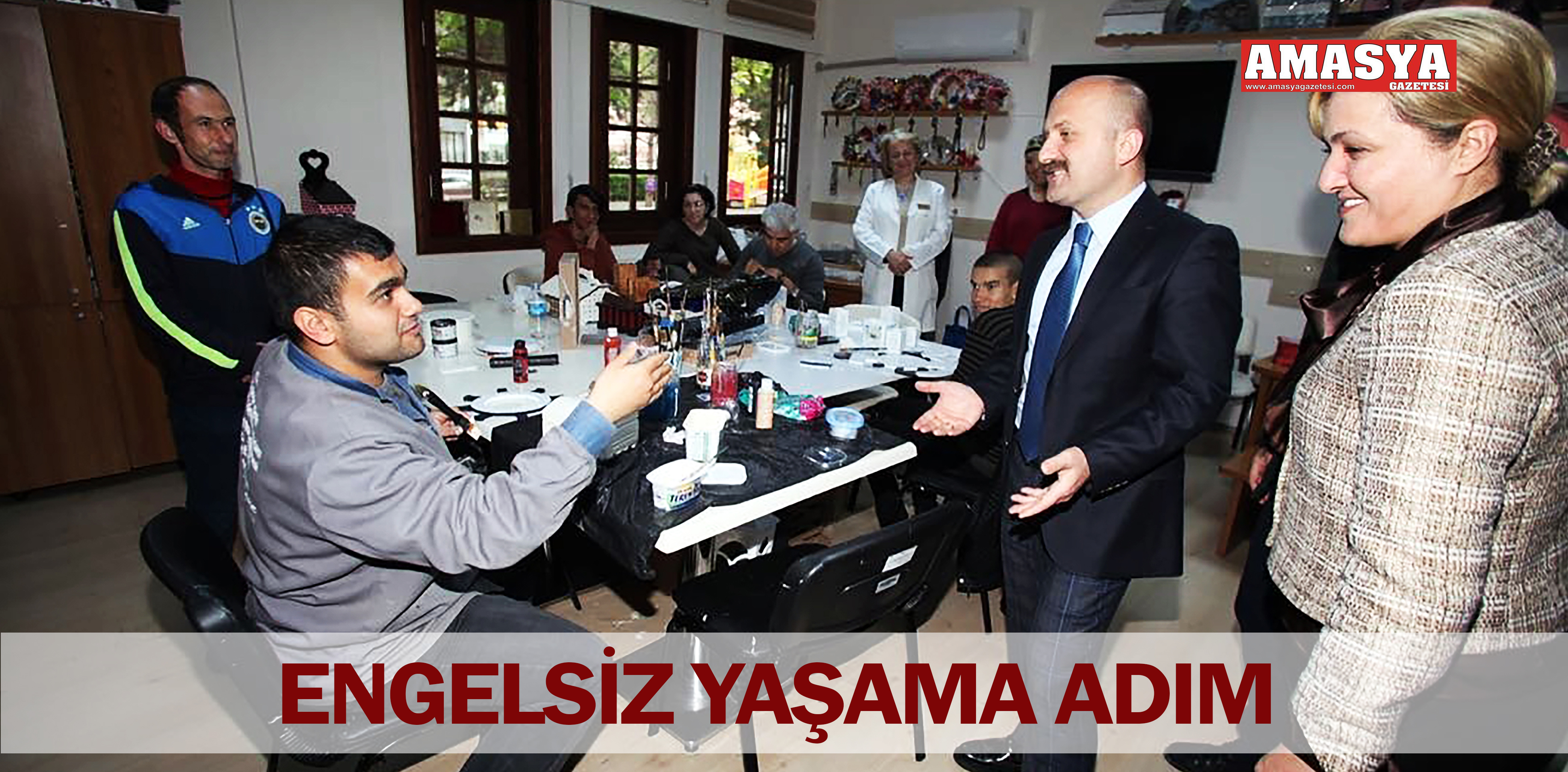 ENGELSİZ YAŞAMA ADIM