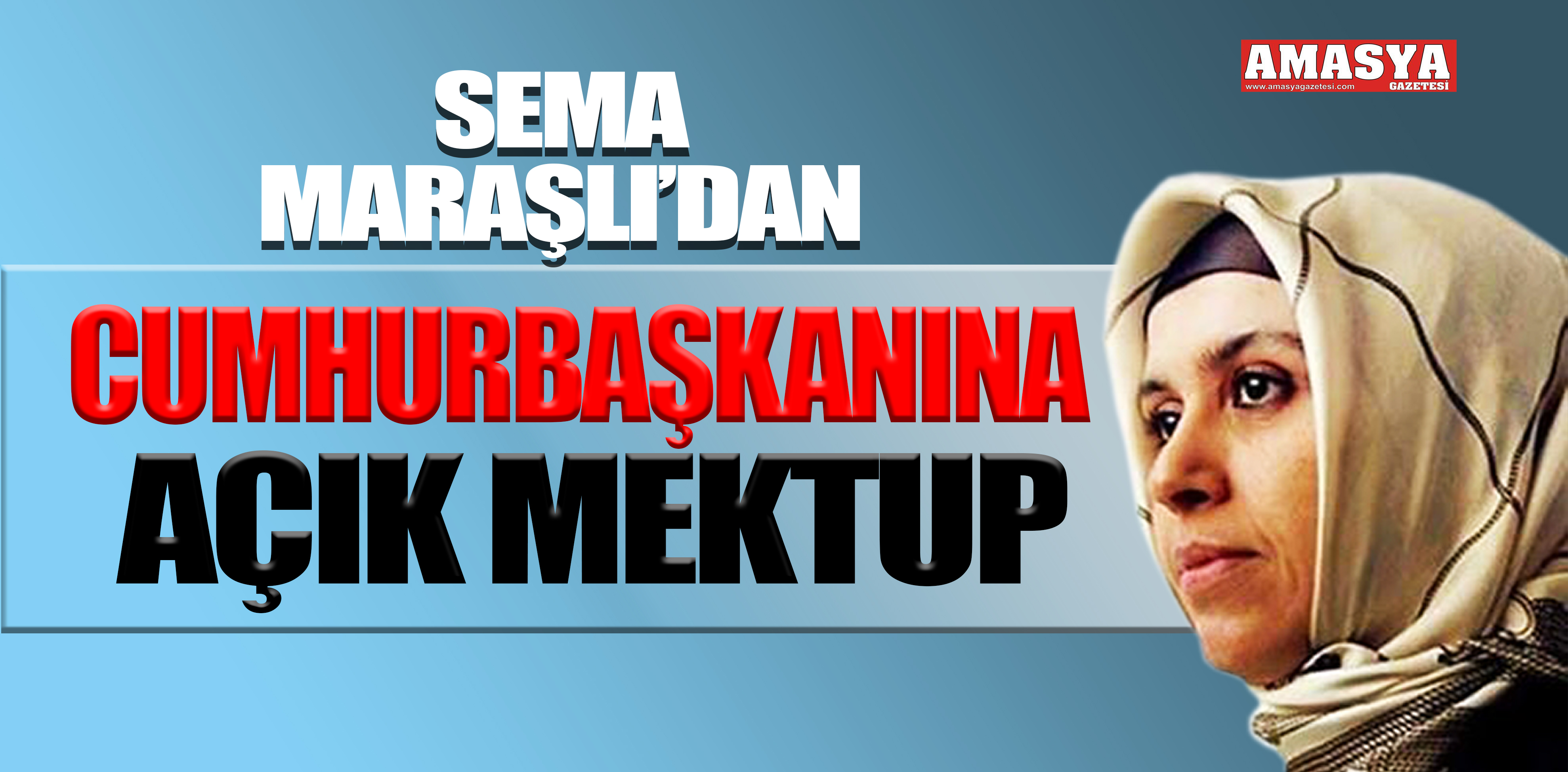 CUMHURBAŞKANINA AÇIK MEKTUP