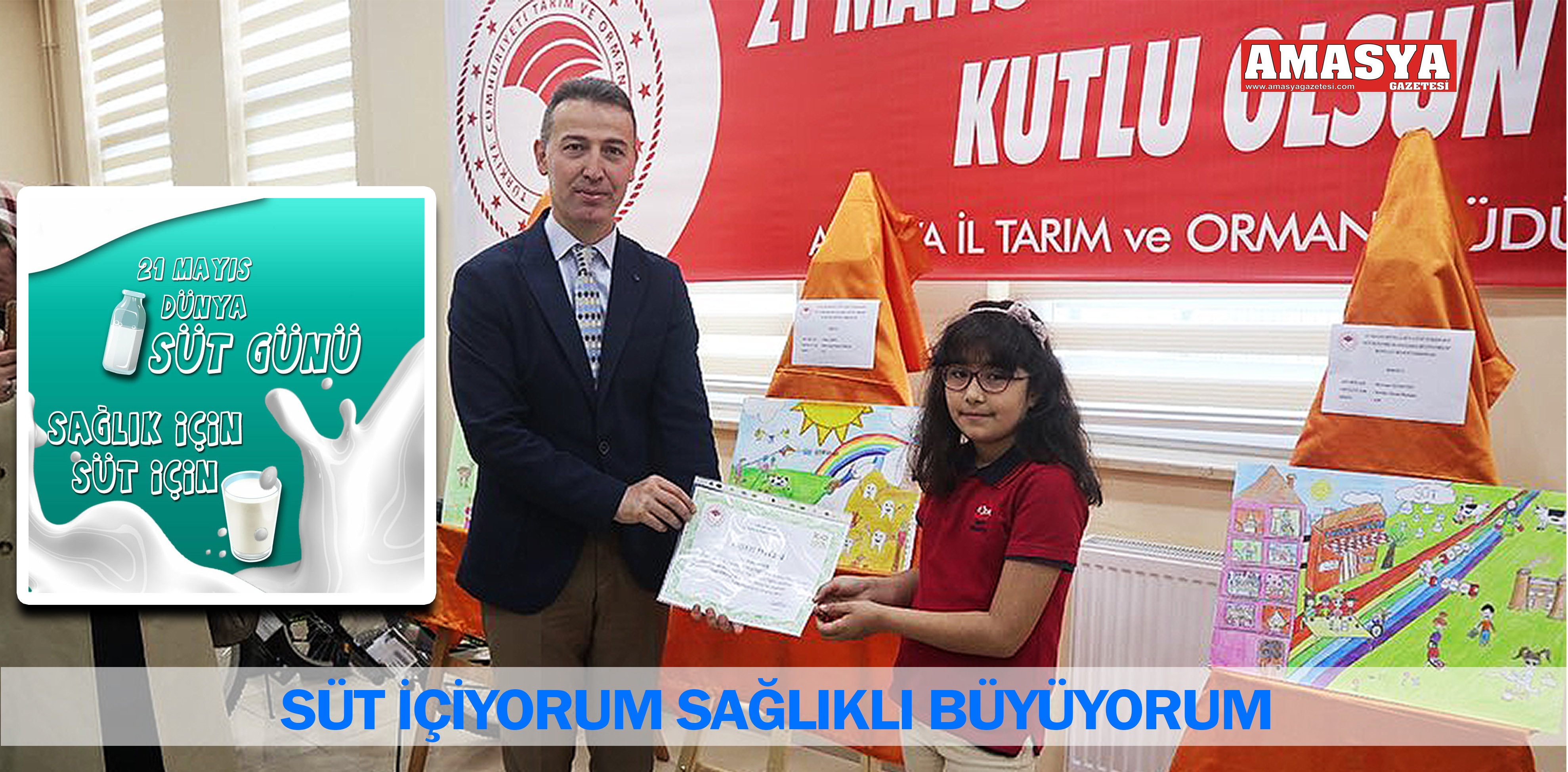 SÜT İÇİYORUM SAĞLIKLI BÜYÜYORUM