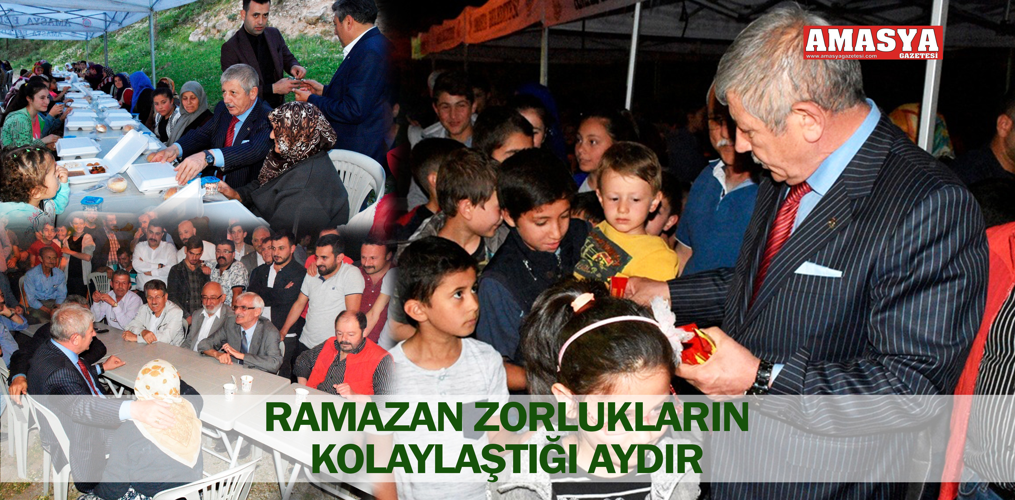 RAMAZAN ZORLUKLARIN KOLAYLAŞTIĞI AYDIR