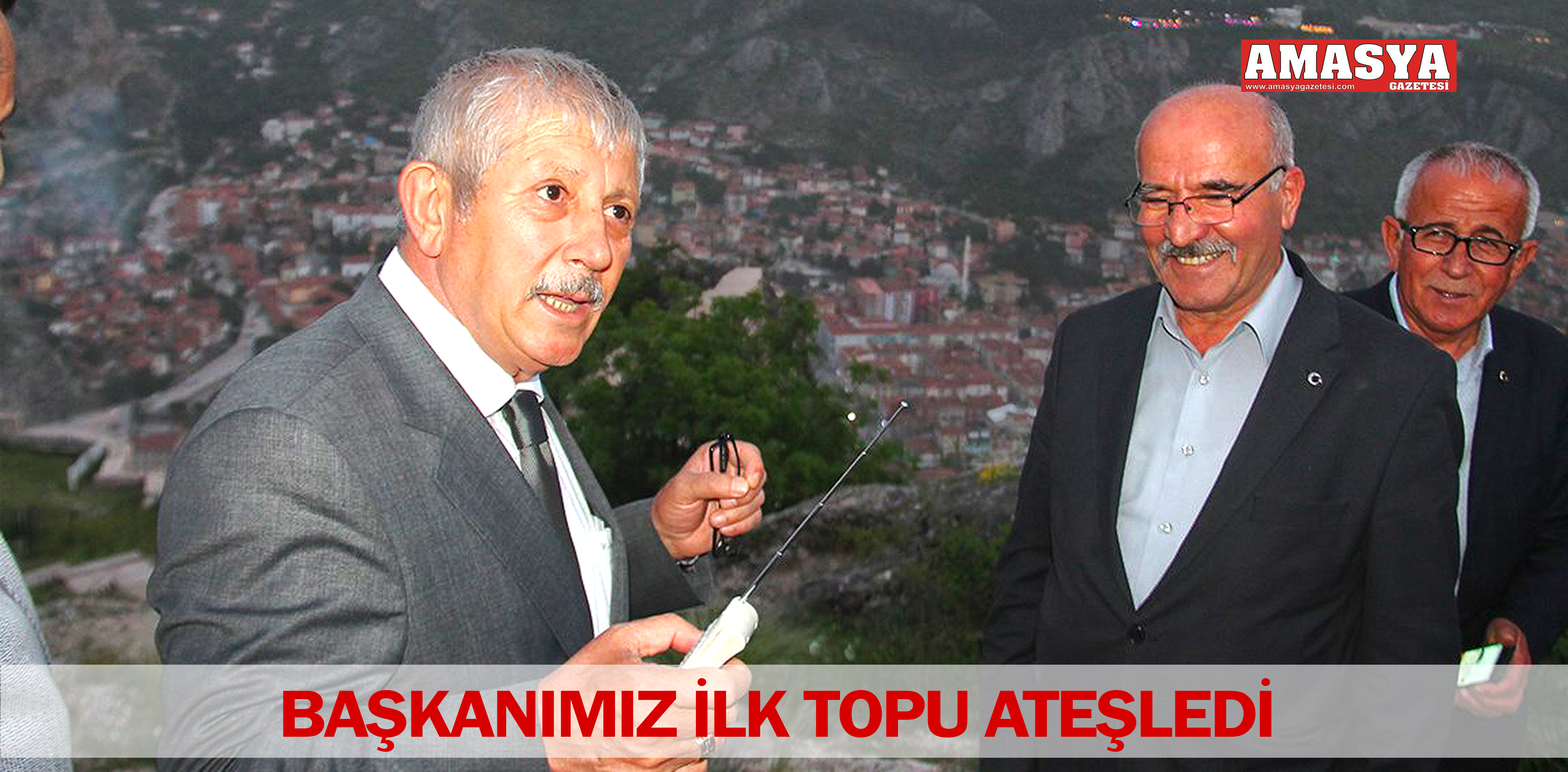 BAŞKANIMIZ İLK TOPU ATEŞLEDİ