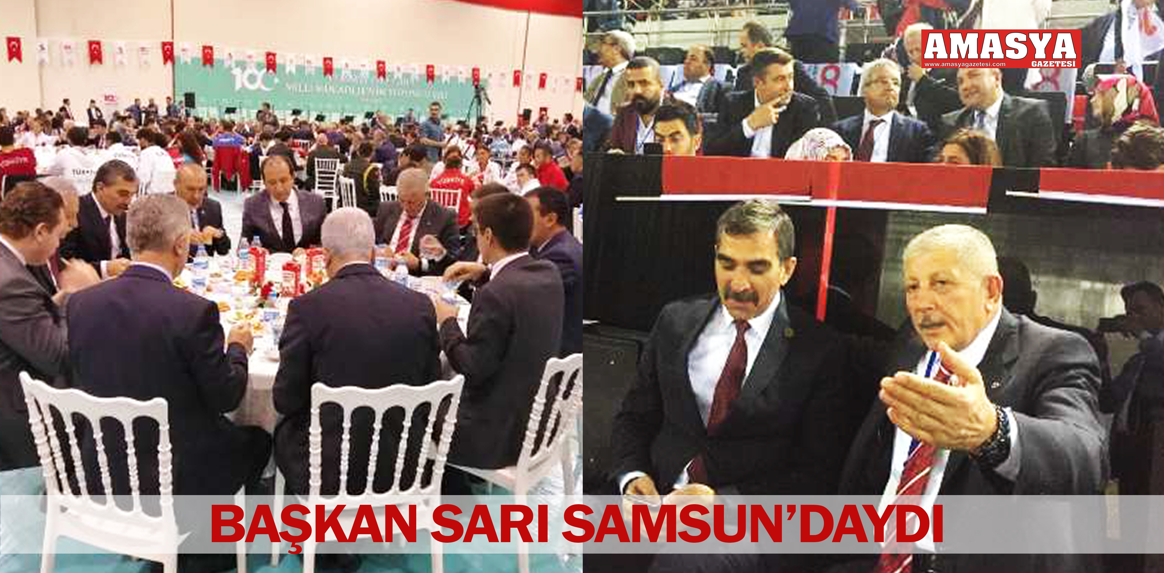 BAŞKAN SARI SAMSUN’DAYDI