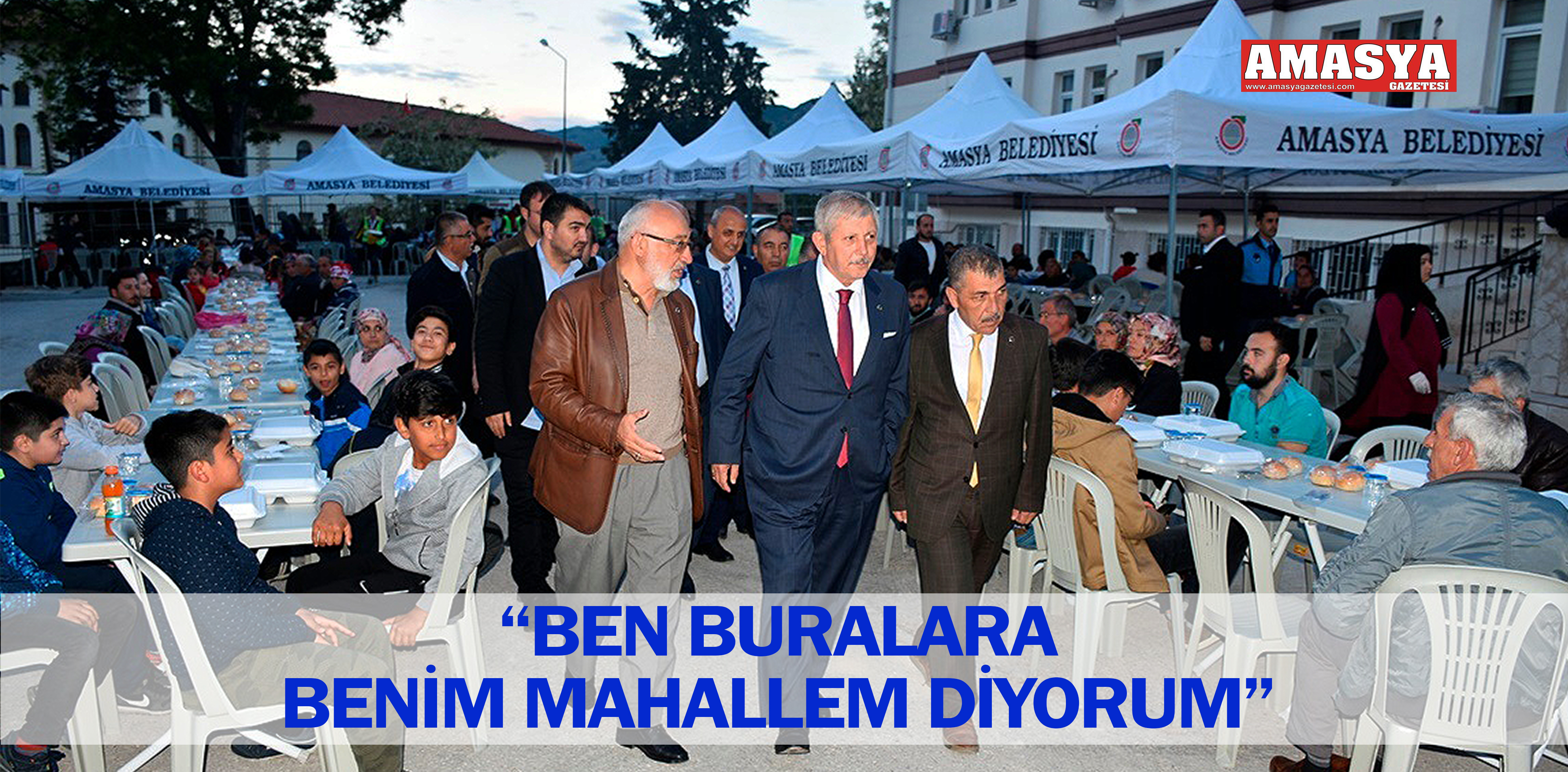 “BEN BURALARA BENİM MAHALLEM DİYORUM”