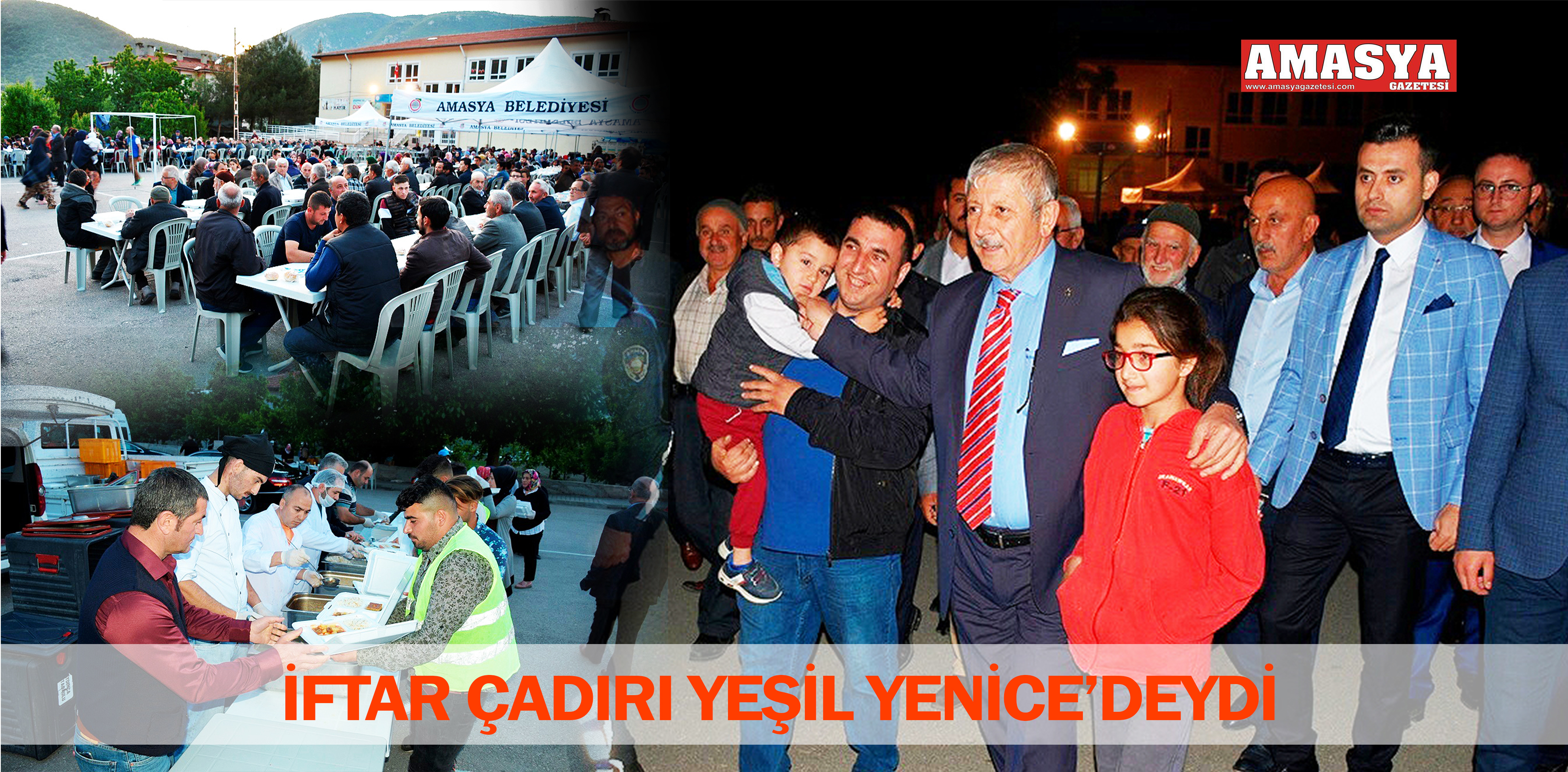 İFTAR ÇADIRI YEŞİL YENİCE’DEYDİ