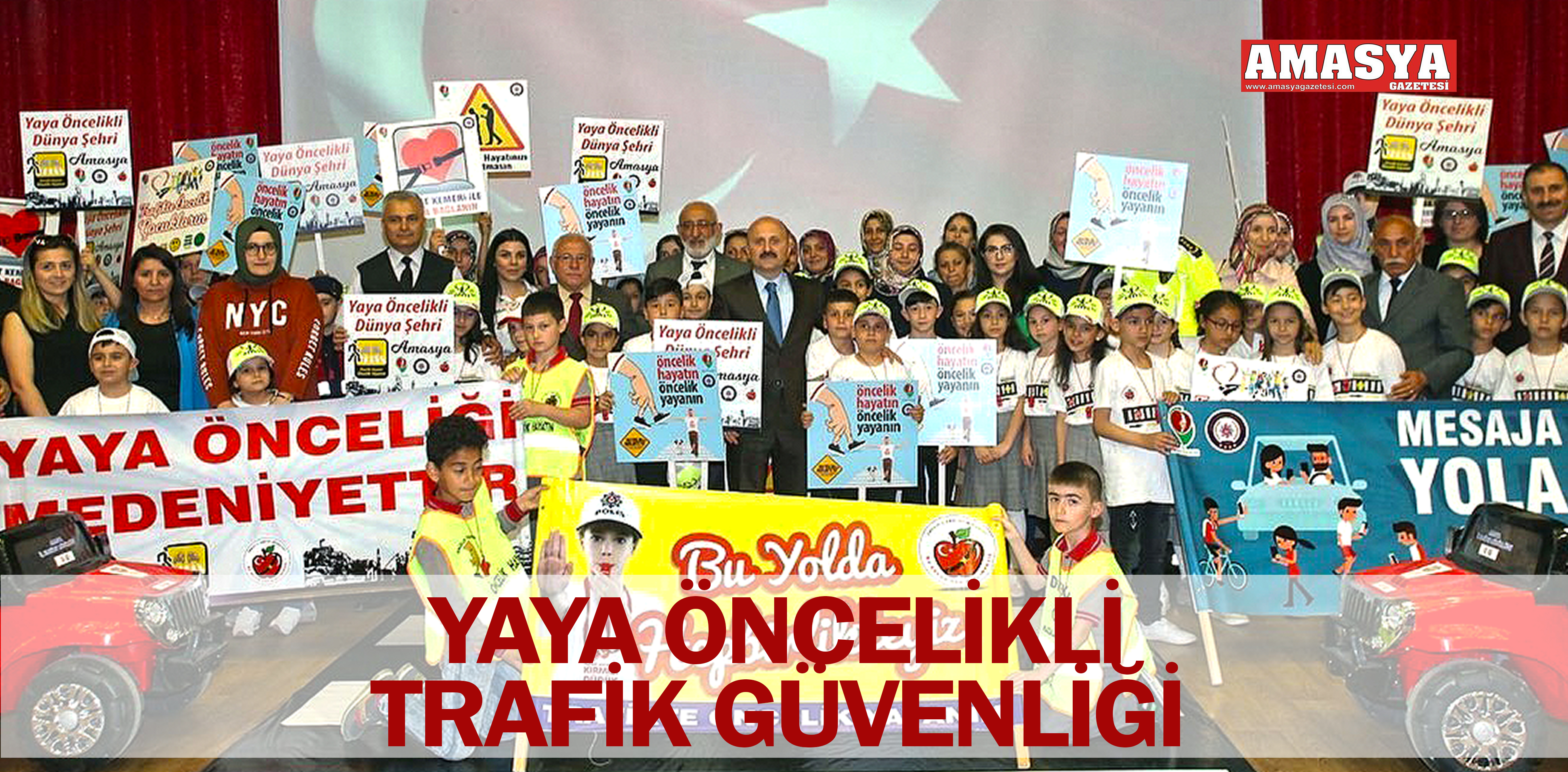 YAYA ÖNCELİKLİ TRAFİK GÜVENLİĞİ