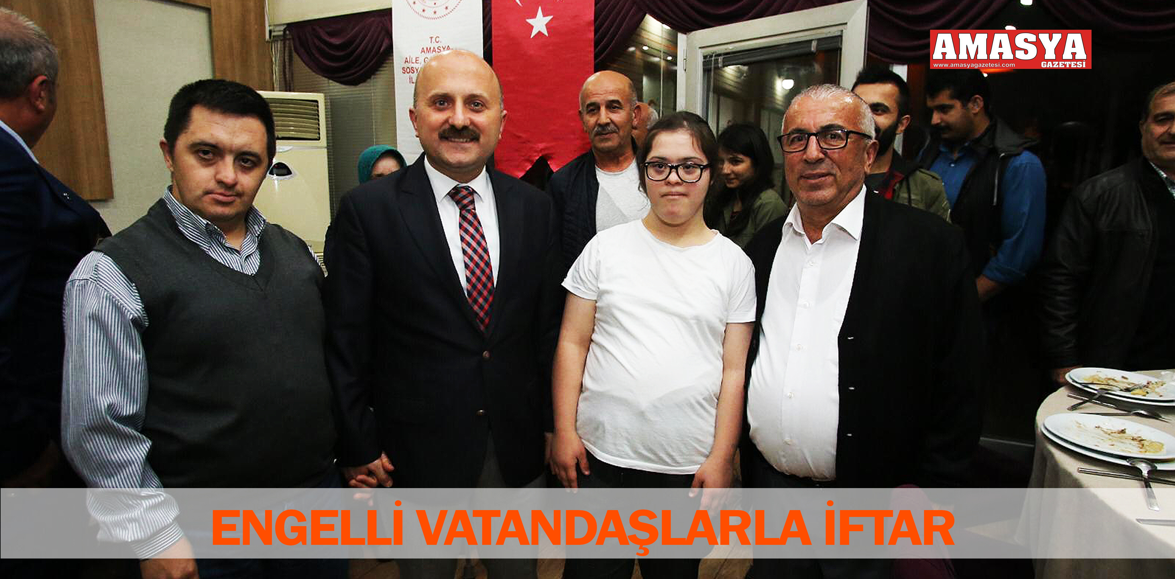 ENGELLİ VATANDAŞLARLA İFTAR