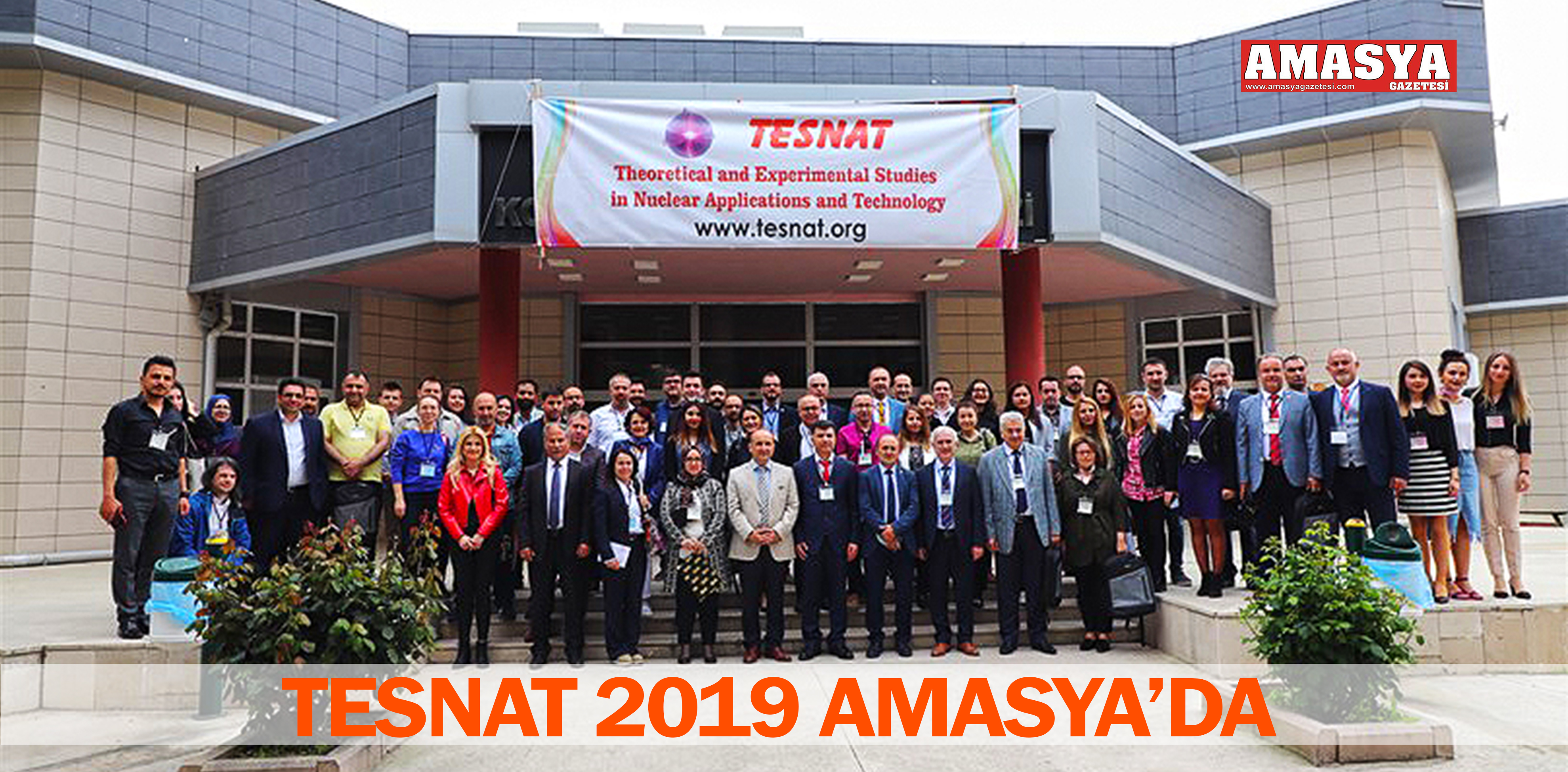 TESNAT 2019 AMASYA’DA