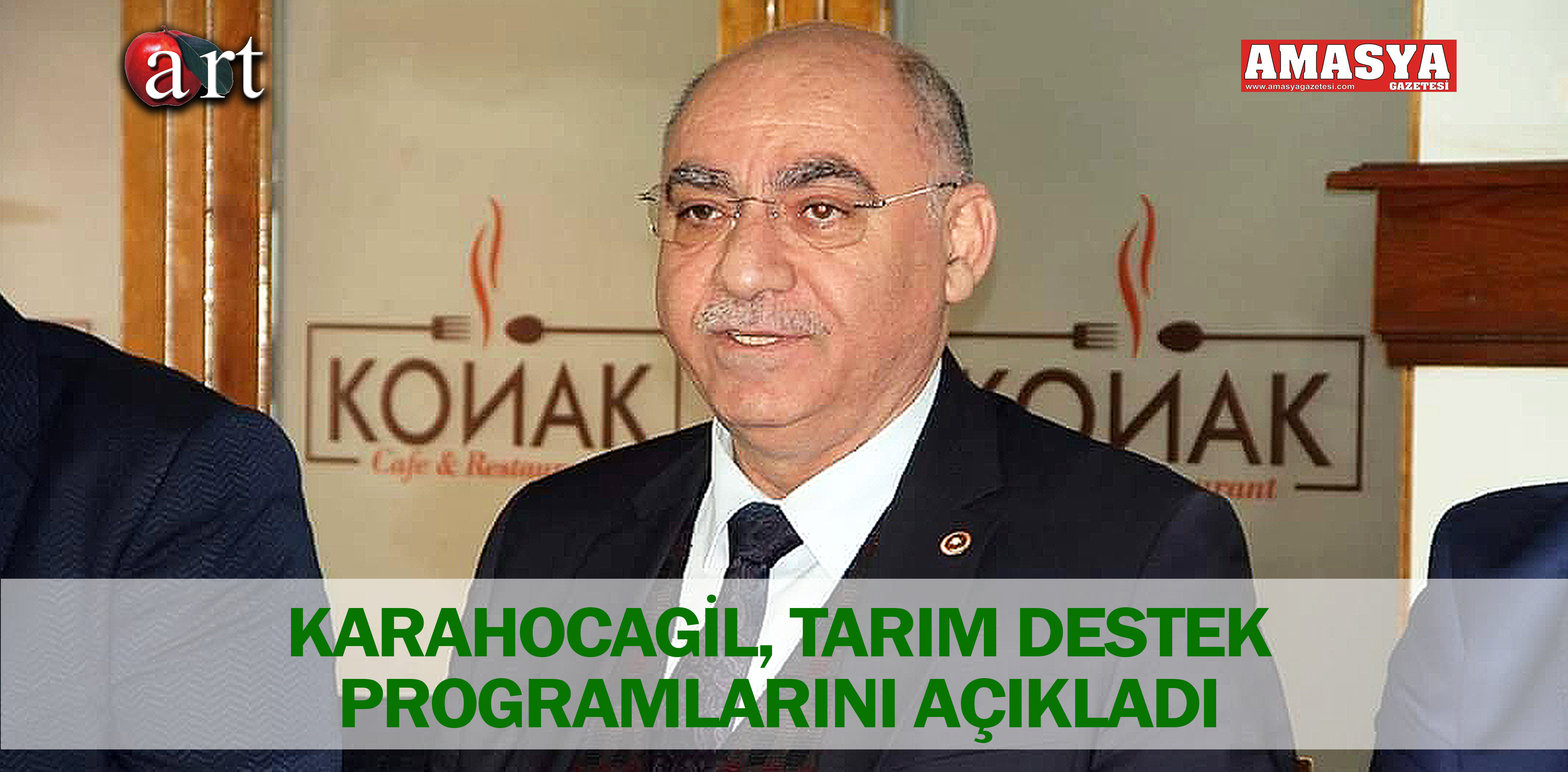 KARAHOCAGİL, TARIM DESTEK PROGRAMLARINI AÇIKLADI