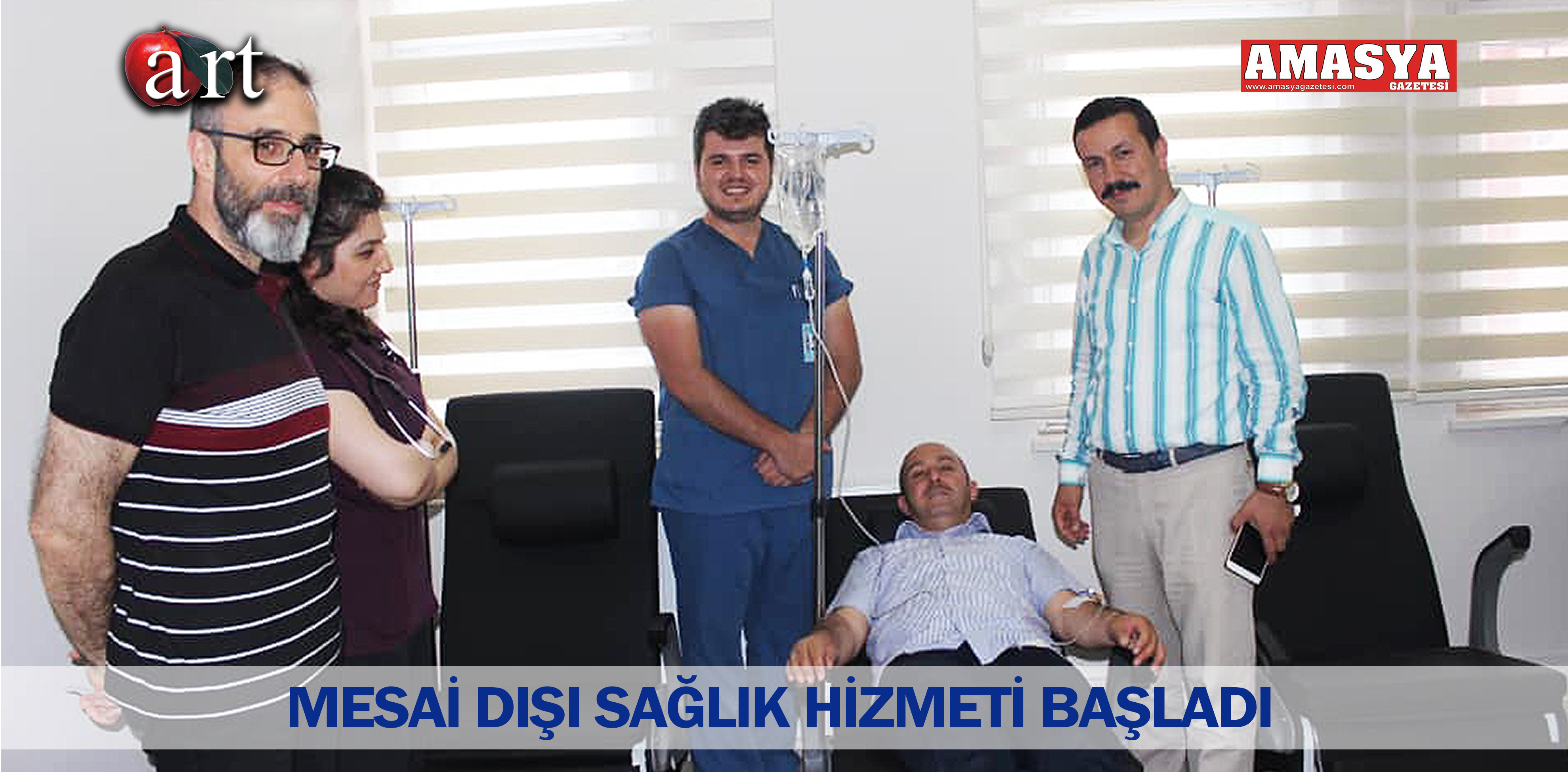 MESAİ DIŞI SAĞLIK HİZMETİ BAŞLADI