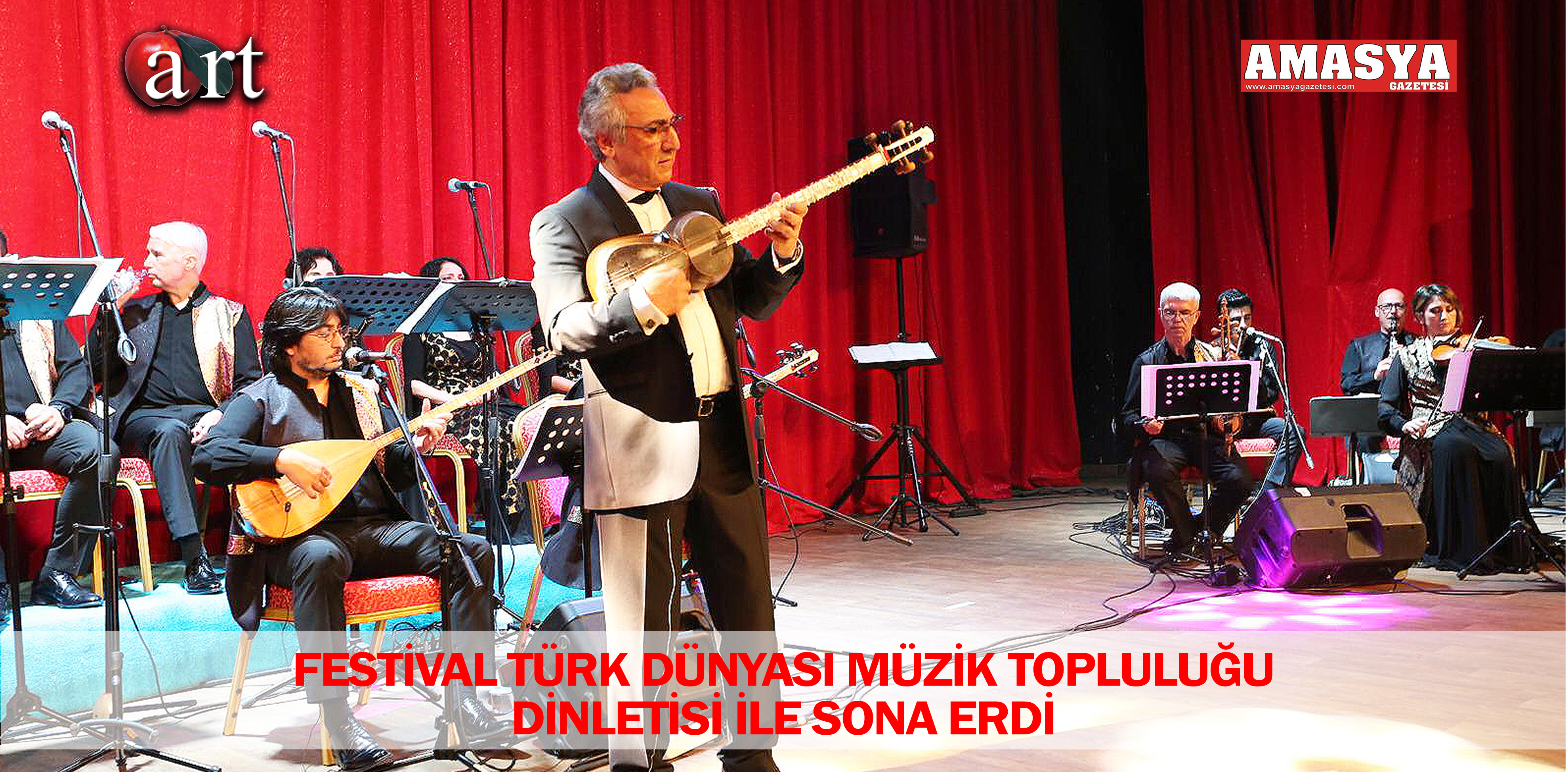 FESTİVAL TÜRK DÜNYASI MÜZİK TOPLULUĞU DİNLETİSİ İLE SONA ERDİ