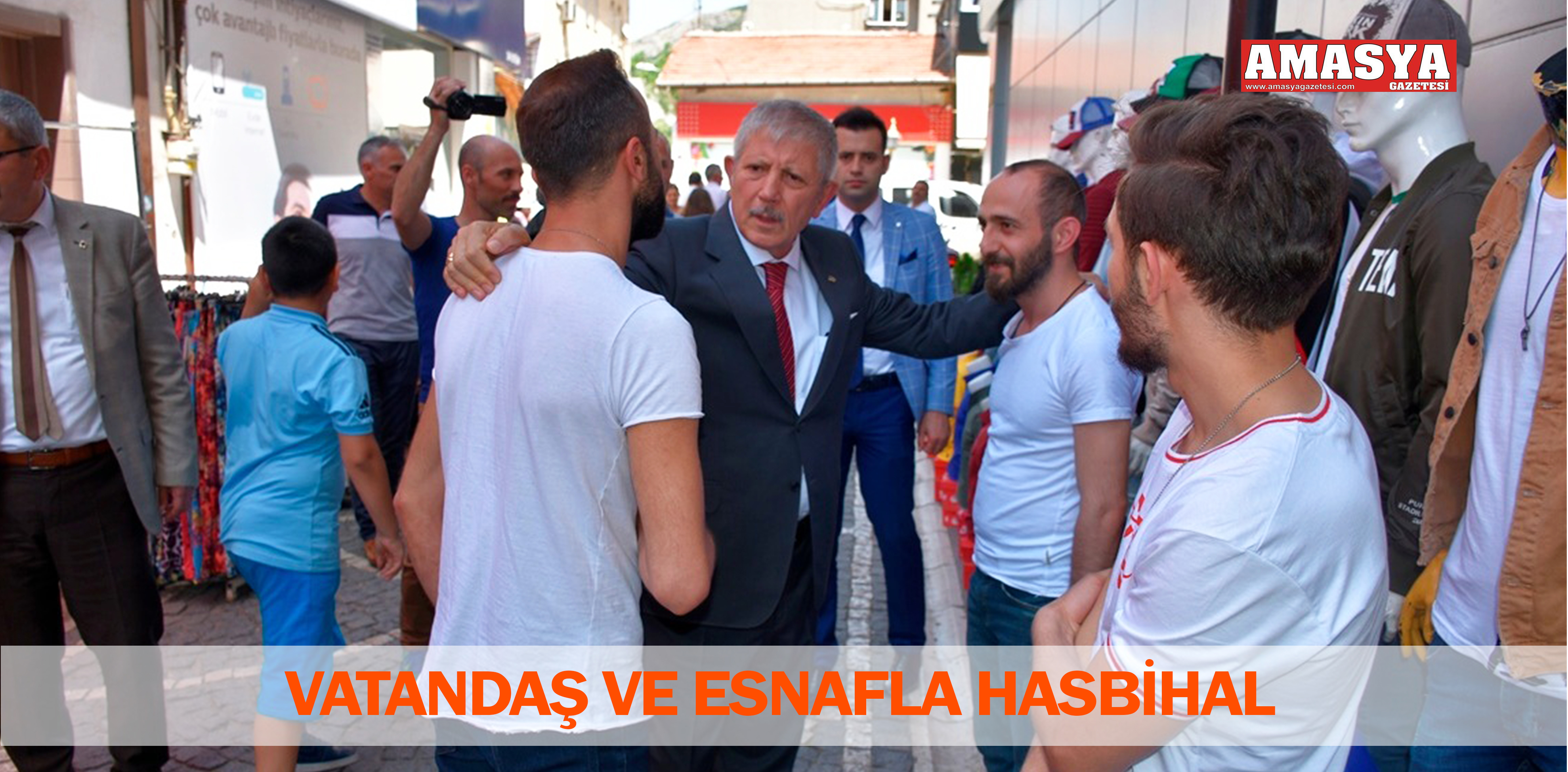 VATANDAŞ VE ESNAFLA HASBİHAL