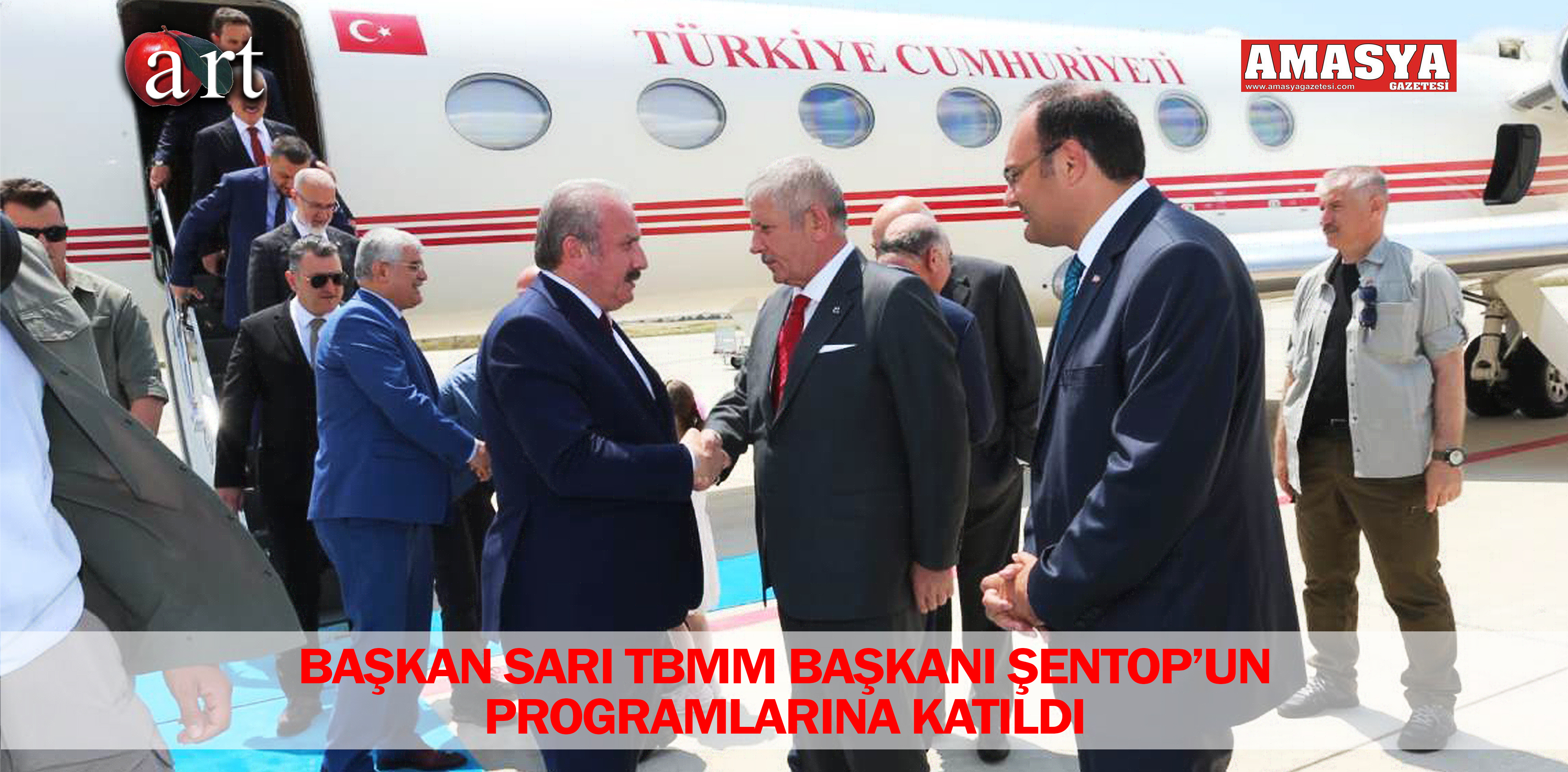 BAŞKAN SARI TBMM BAŞKANI ŞENTOP’UN PROGRAMLARINA KATILDI