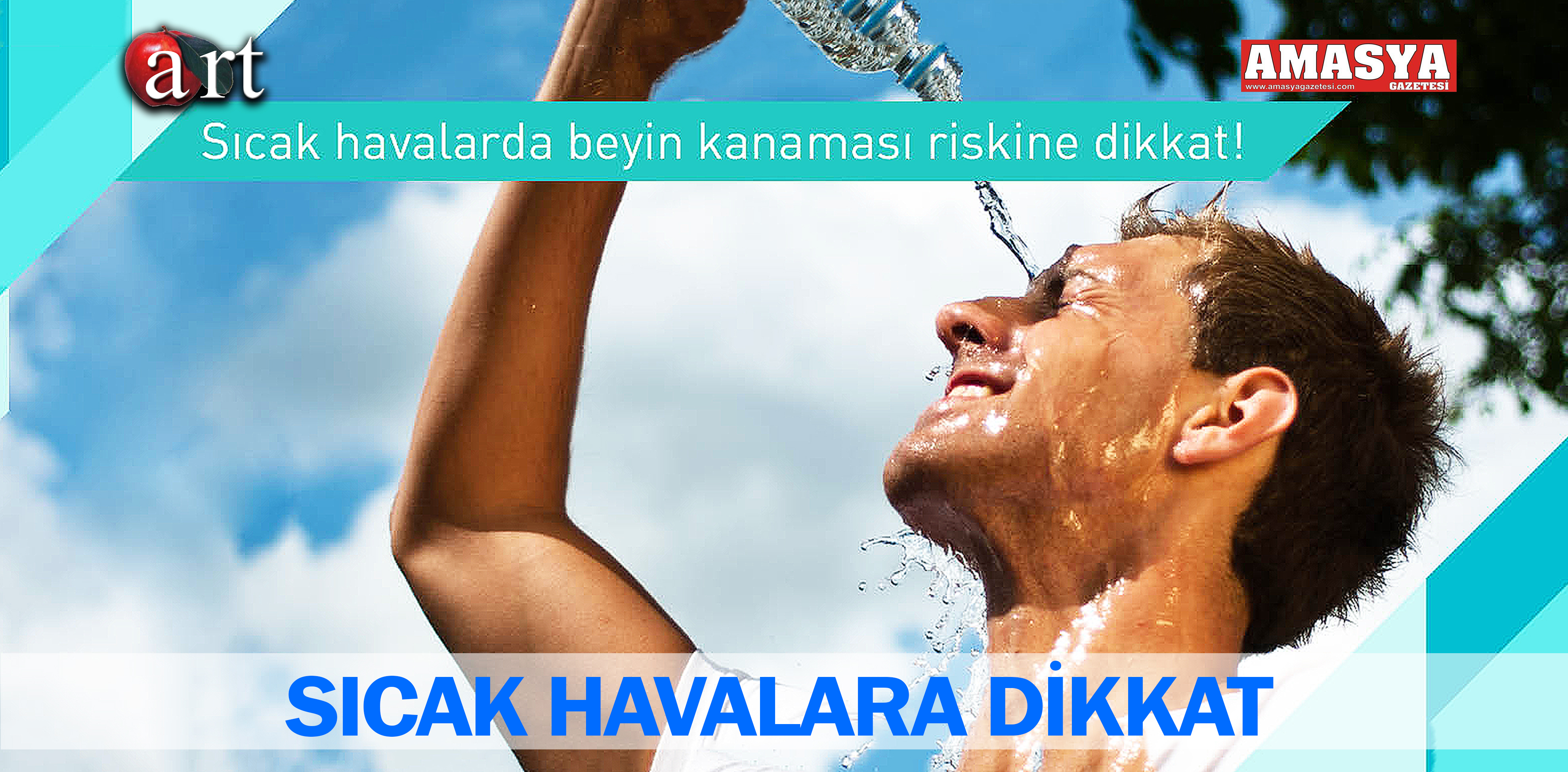 SICAK HAVALARA DİKKAT