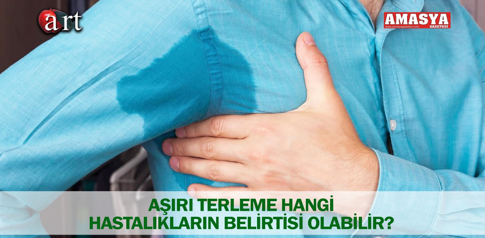 AŞIRI TERLEME HANGİ HASTALIKLARIN BELİRTİSİ OLABİLİR?