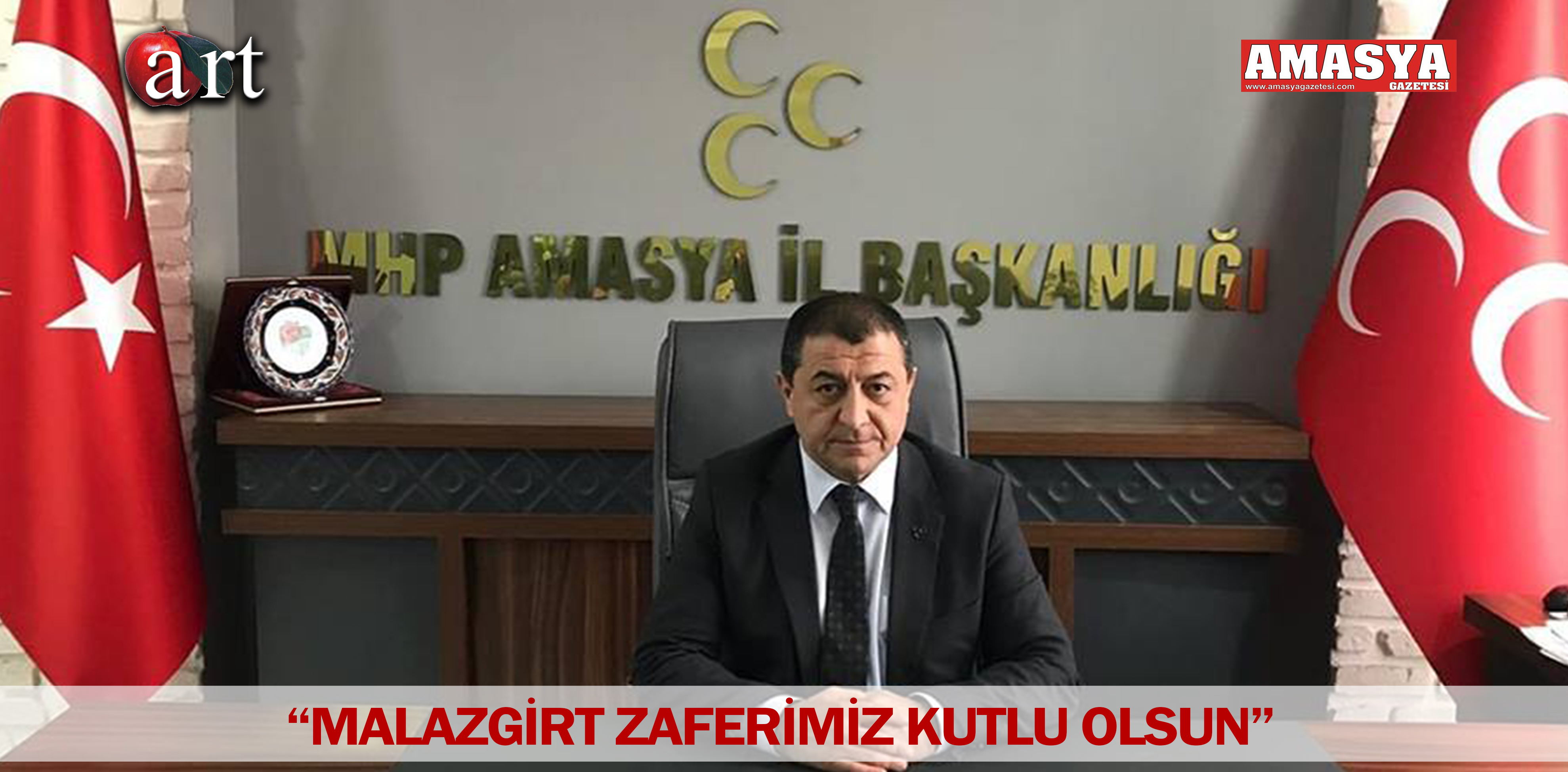 “MALAZGİRT ZAFERİMİZ KUTLU OLSUN”