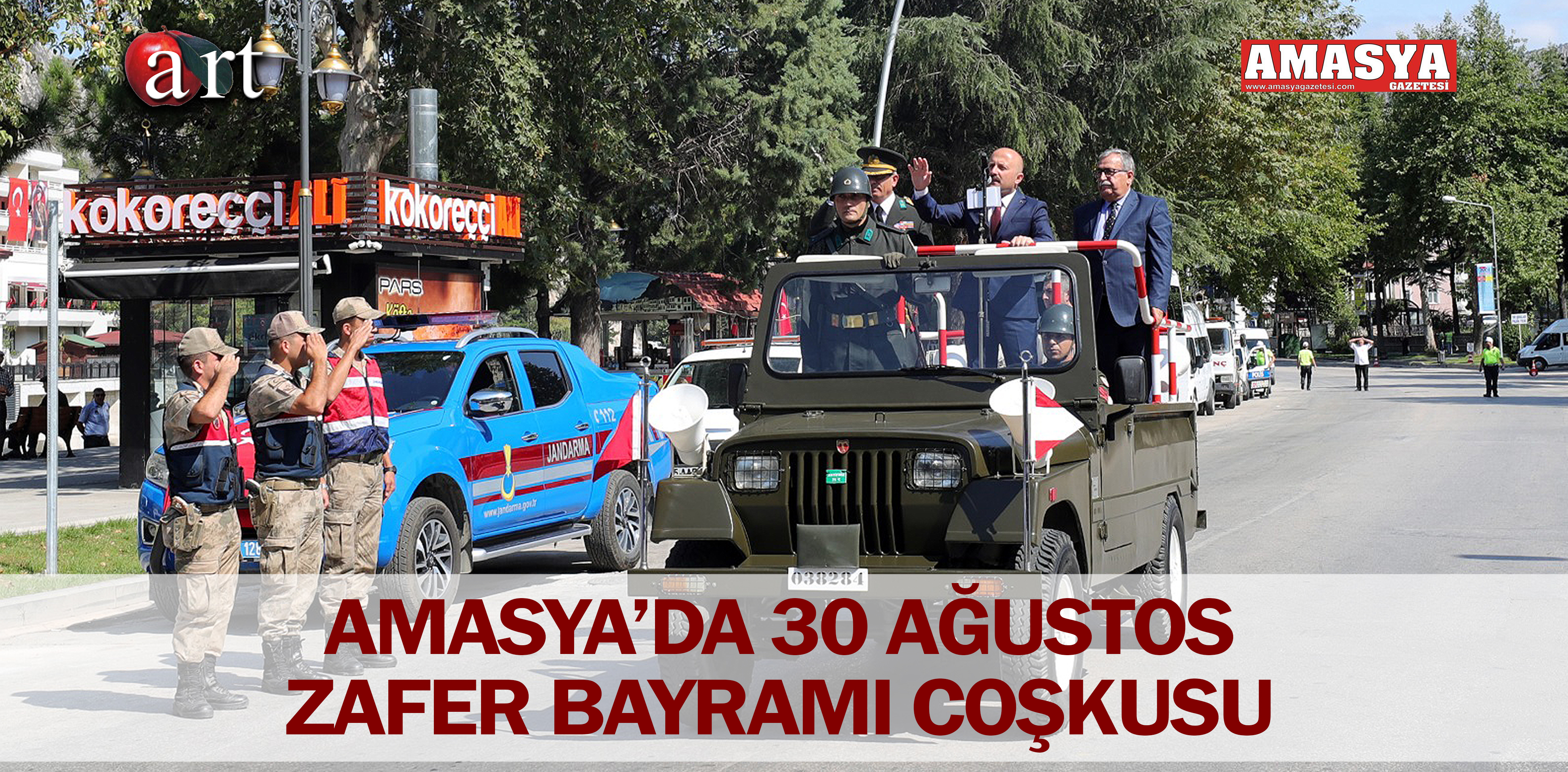 AMASYA’DA 30 AĞUSTOS ZAFER BAYRAMI COŞKUSU