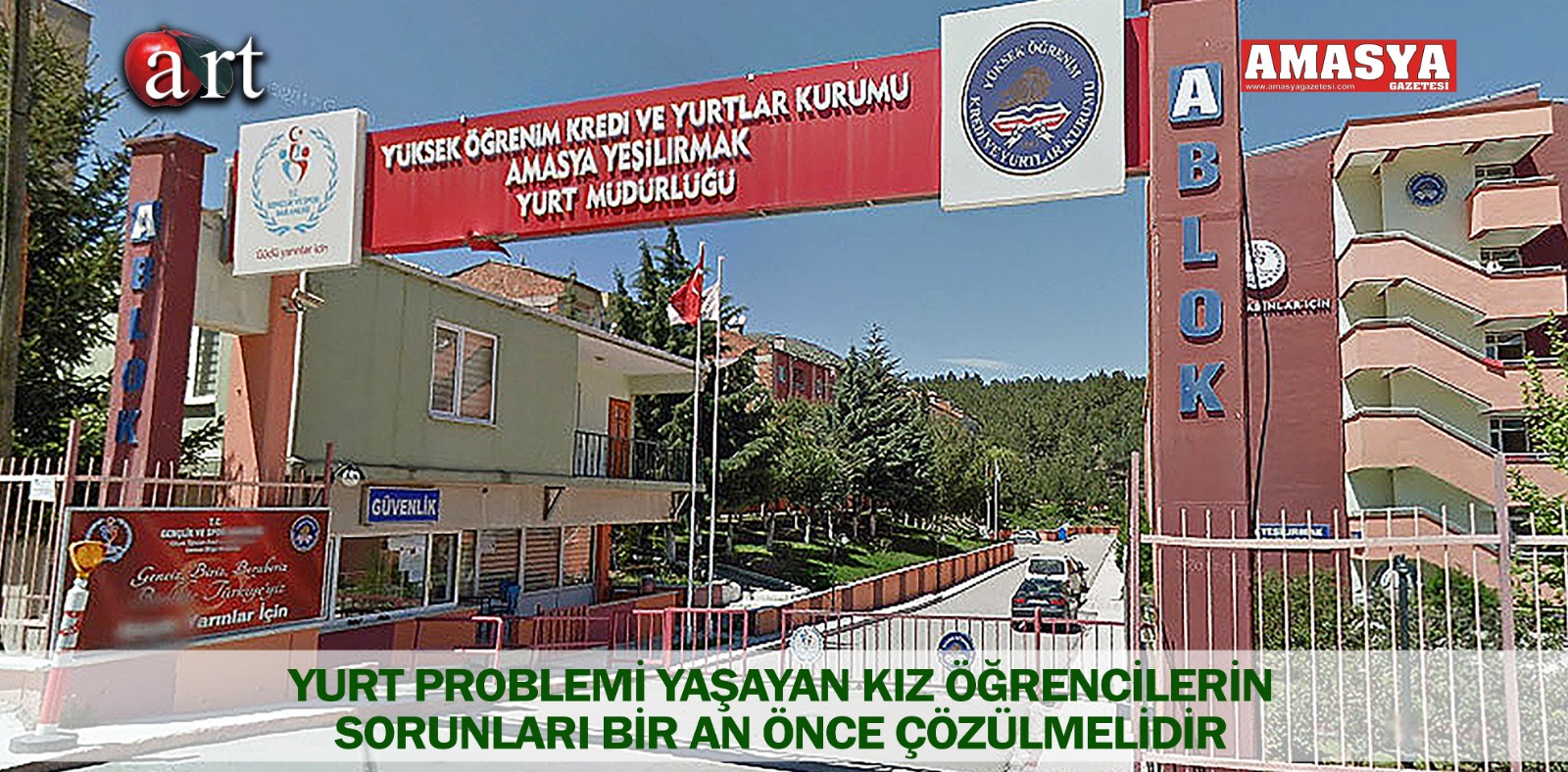 YURT PROBLEMİ YAŞAYAN KIZ ÖĞRENCİLERİN SORUNLARI BİR AN ÖNCE ÇÖZÜLMELİDİR