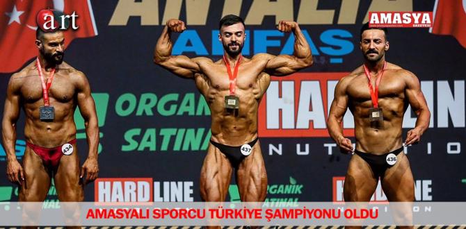 Amasyalı sporcu Türkiye Şampiyonu oldu
