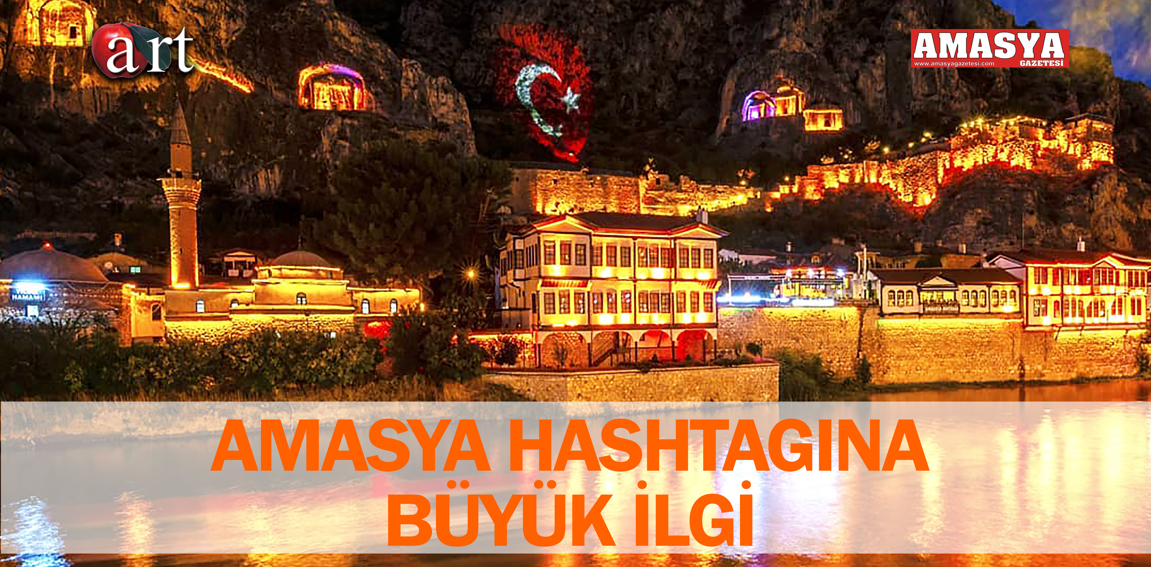 AMASYA HASHTAGINA BÜYÜK İLGİ