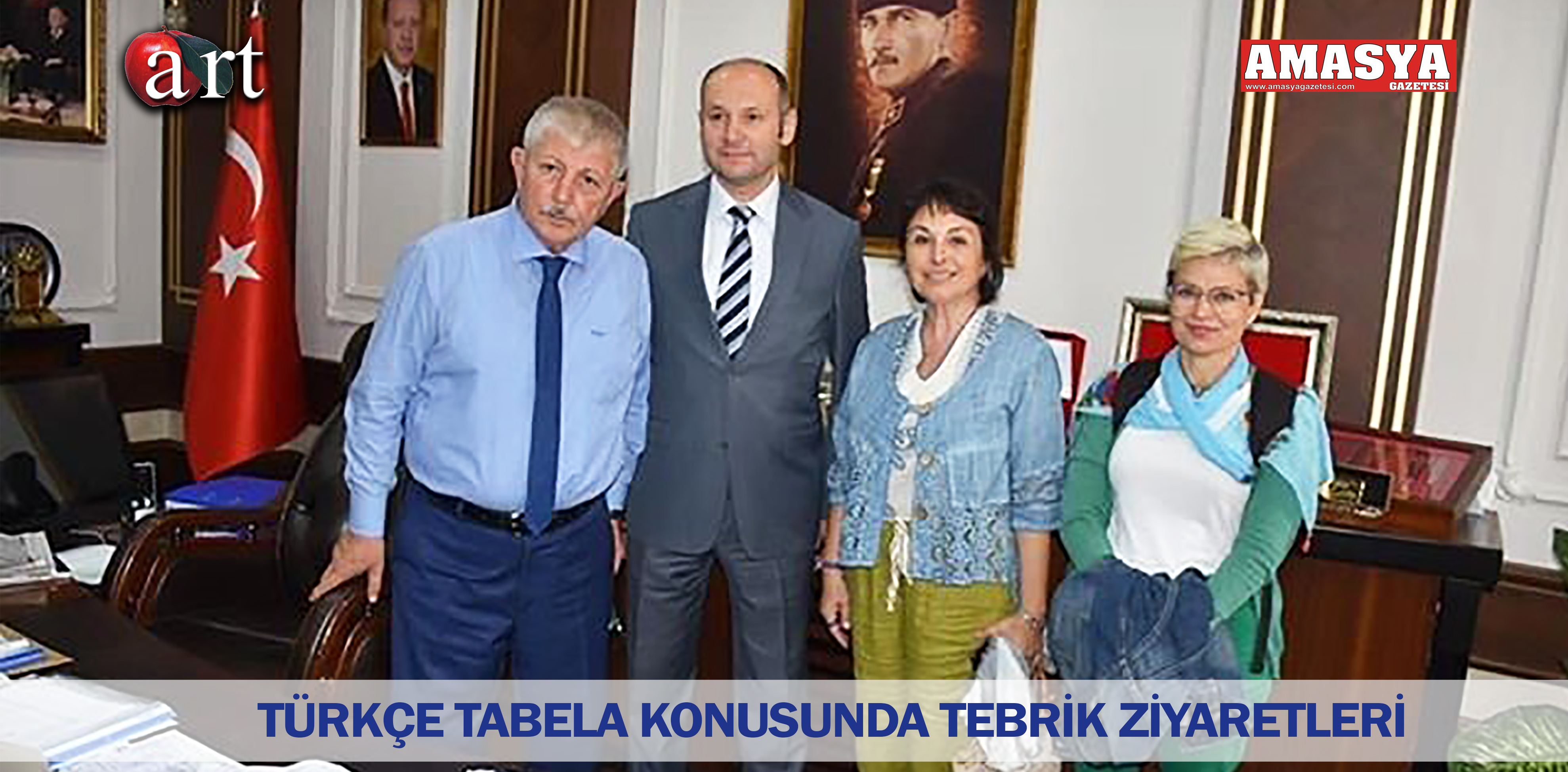 TÜRKÇE TABELA KONUSUNDA TEBRİK ZİYARETLERİ