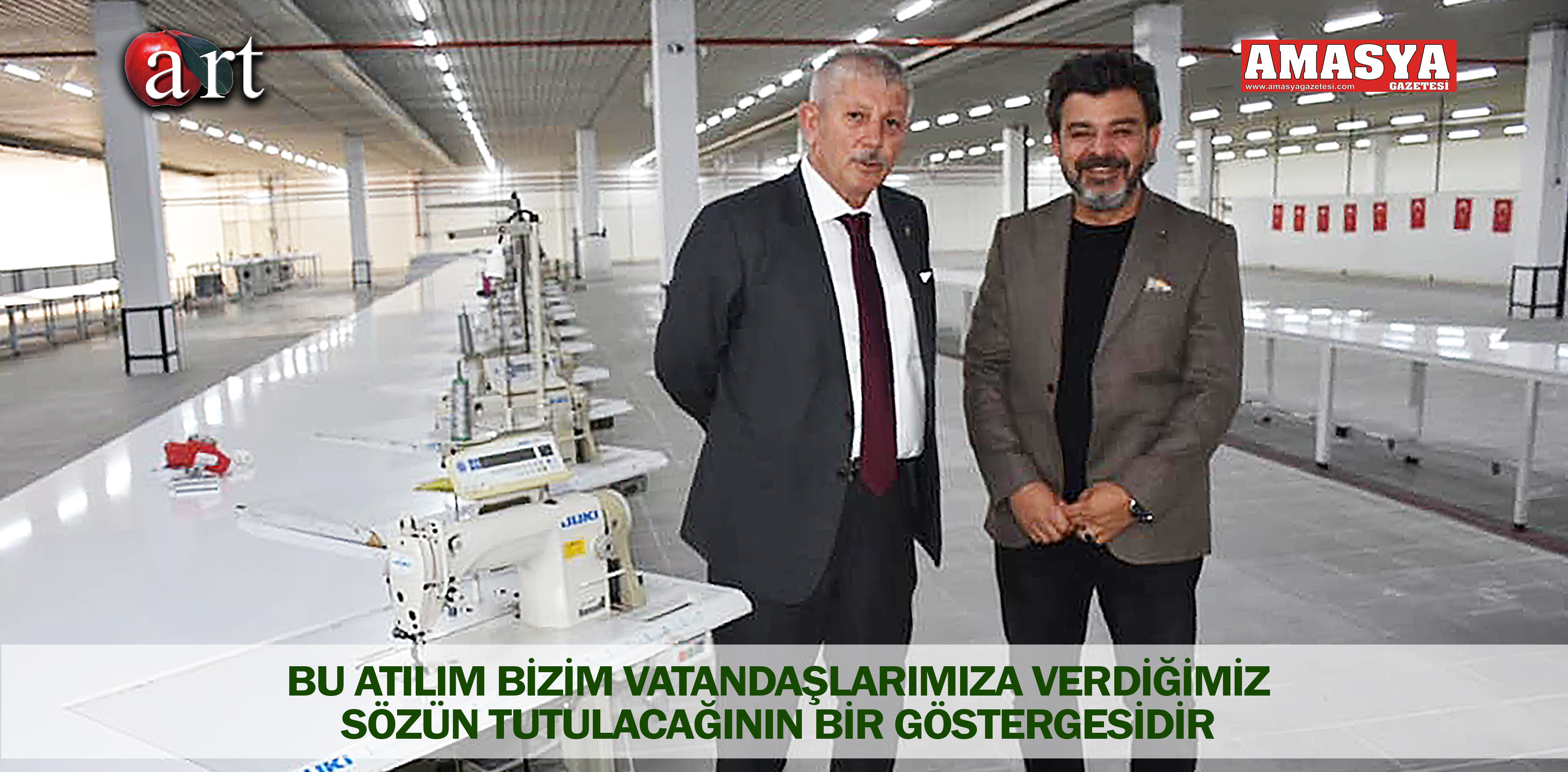 BU ATILIM BİZİM VATANDAŞLARIMIZA VERDİĞİMİZ SÖZÜN TUTULACAĞININ BİR GÖSTERGESİDİR