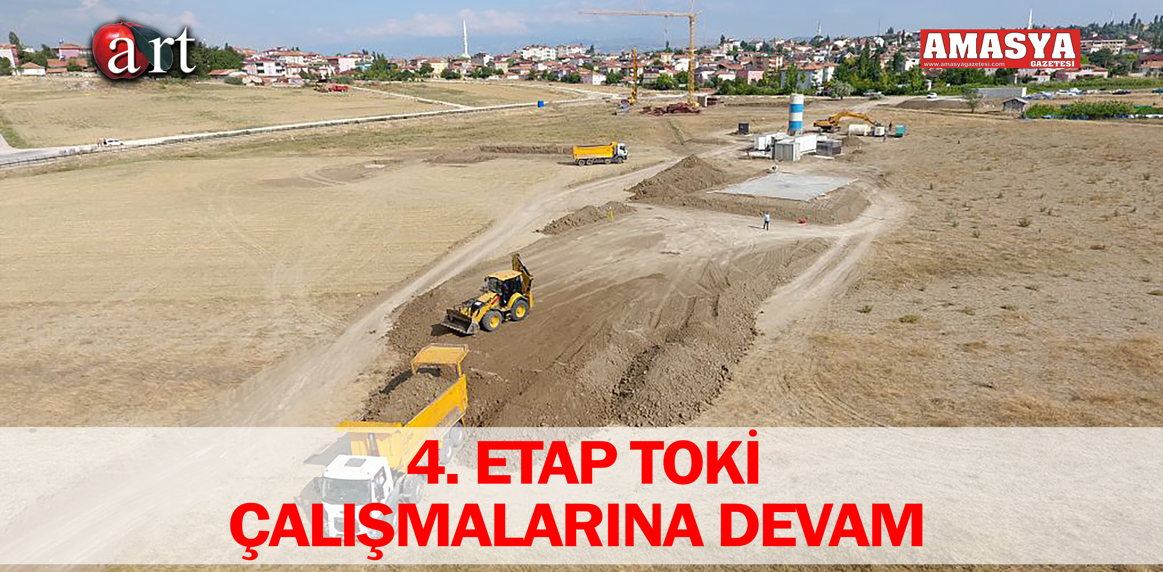 4. ETAP TOKİ ÇALIŞMALARINA DEVAM