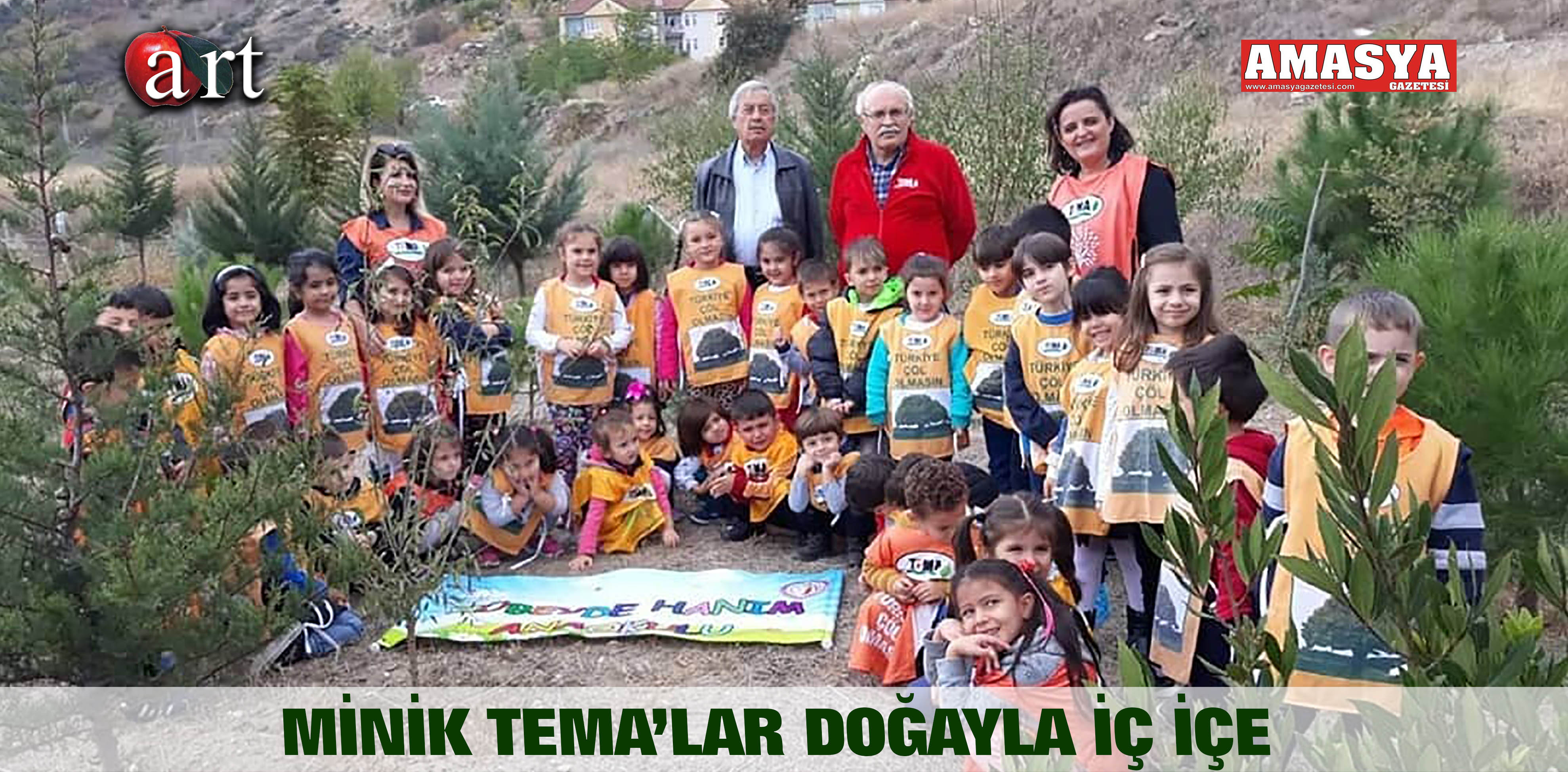 MİNİK TEMA’LAR DOĞAYLA İÇ İÇE