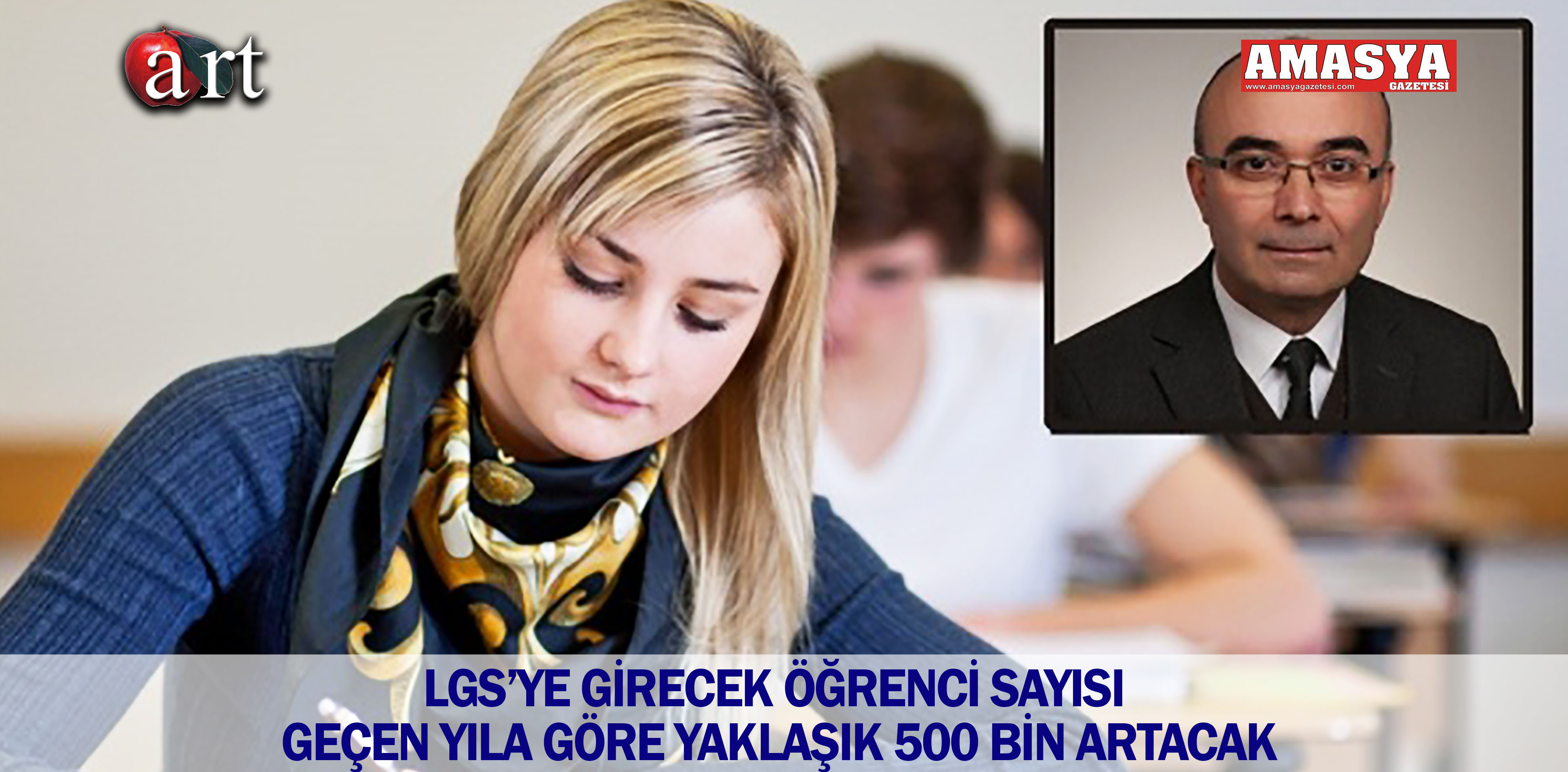 LGS’YE GİRECEK ÖĞRENCİ SAYISI GEÇEN YILA GÖRE YAKLAŞIK 500 BİN ARTACAK