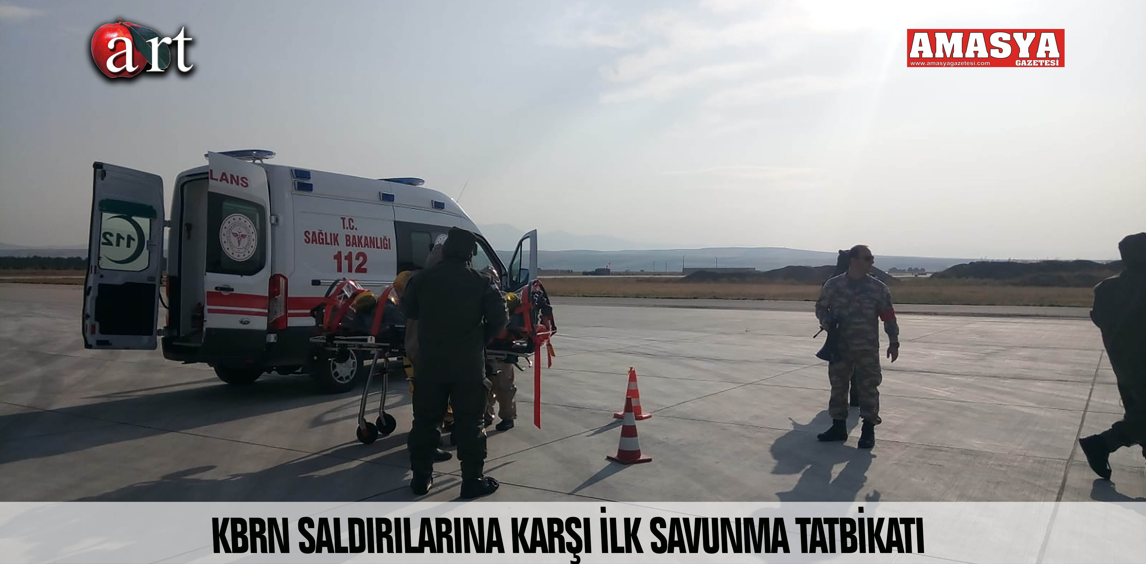 KBRN SALDIRILARINA KARŞI İLK SAVUNMA TATBİKATI