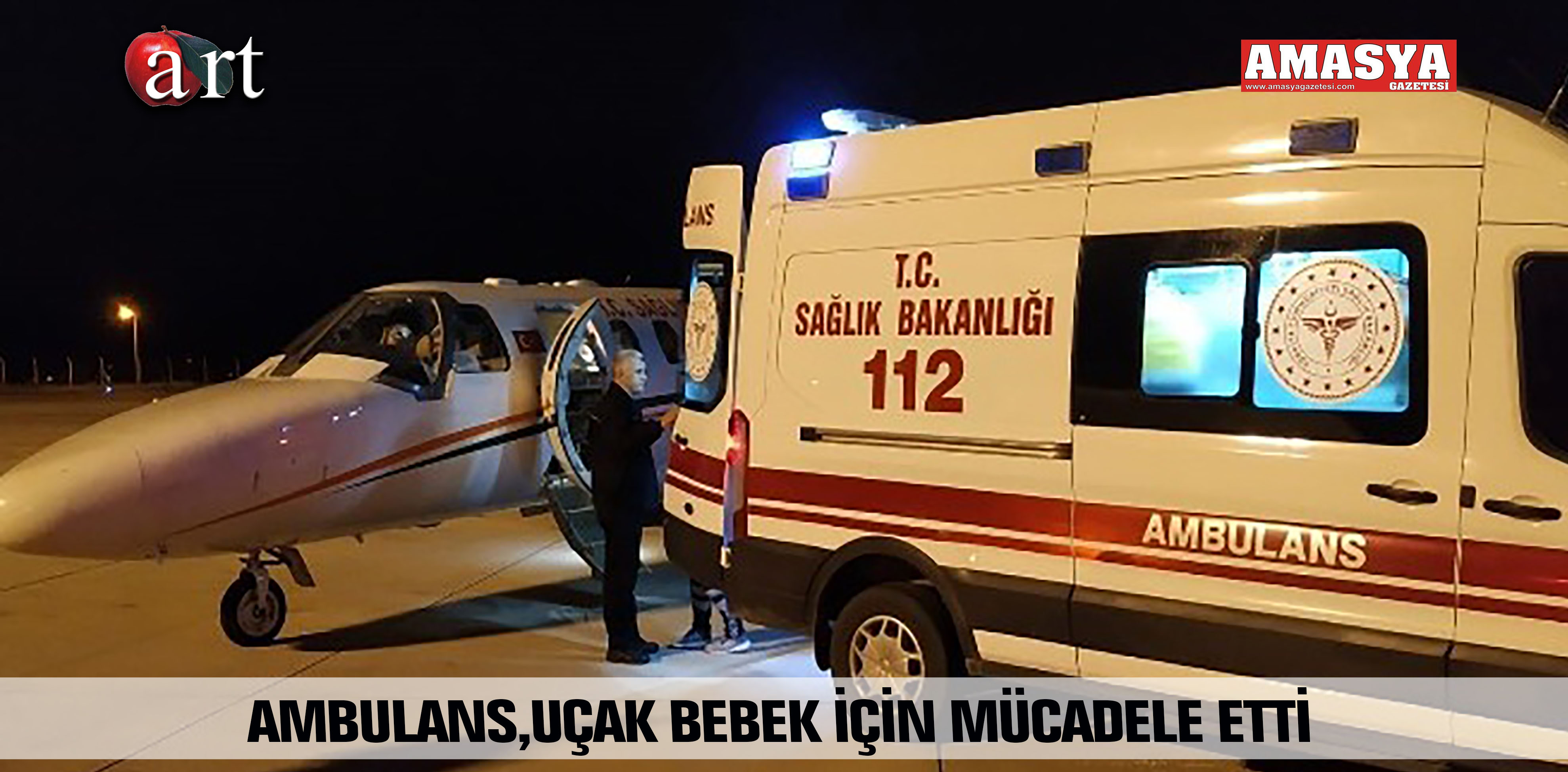 AMBULANS UÇAK BEBEK İÇİN MÜCADELE ETTİ