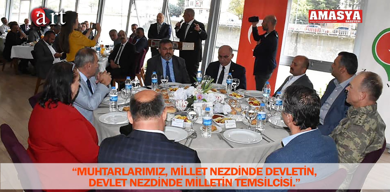 “MUHTARLARIMIZ, MİLLET NEZDİNDE DEVLETİN, DEVLET NEZDİNDE MİLLETİN TEMSİLCİSİ.”