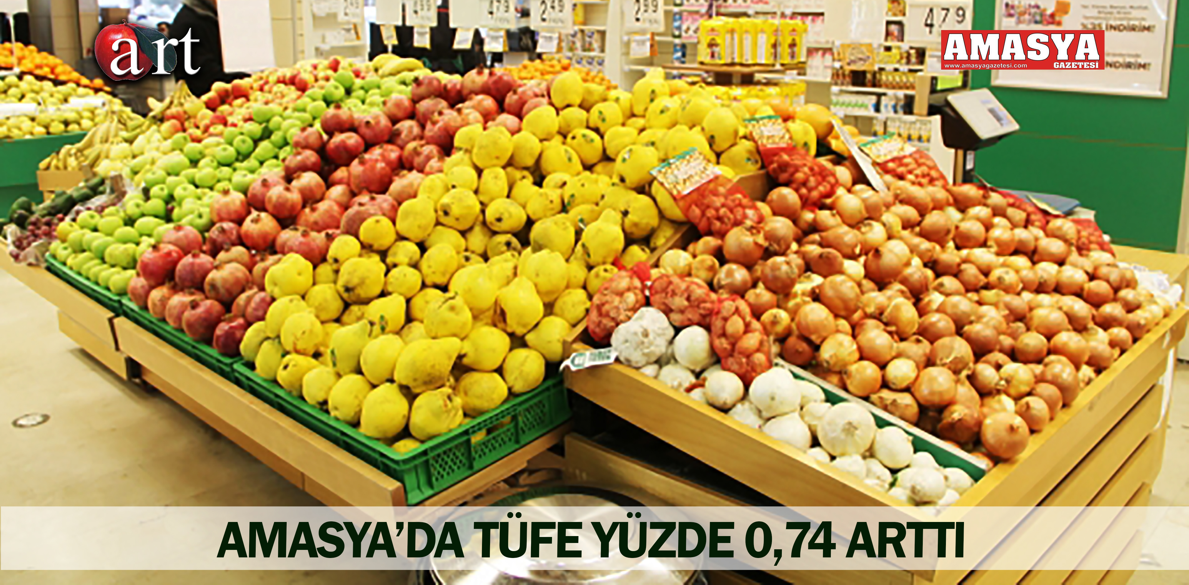 AMASYA’DA TÜFE YÜZDE 0,74 ARTTI