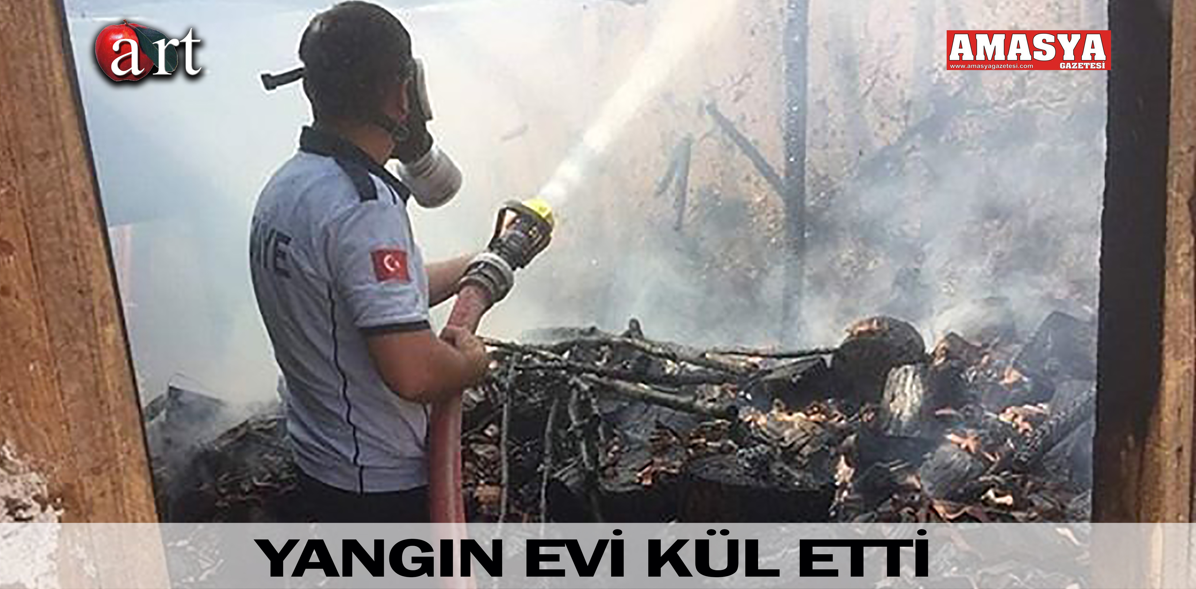 YANGIN EVİ KÜL ETTİ