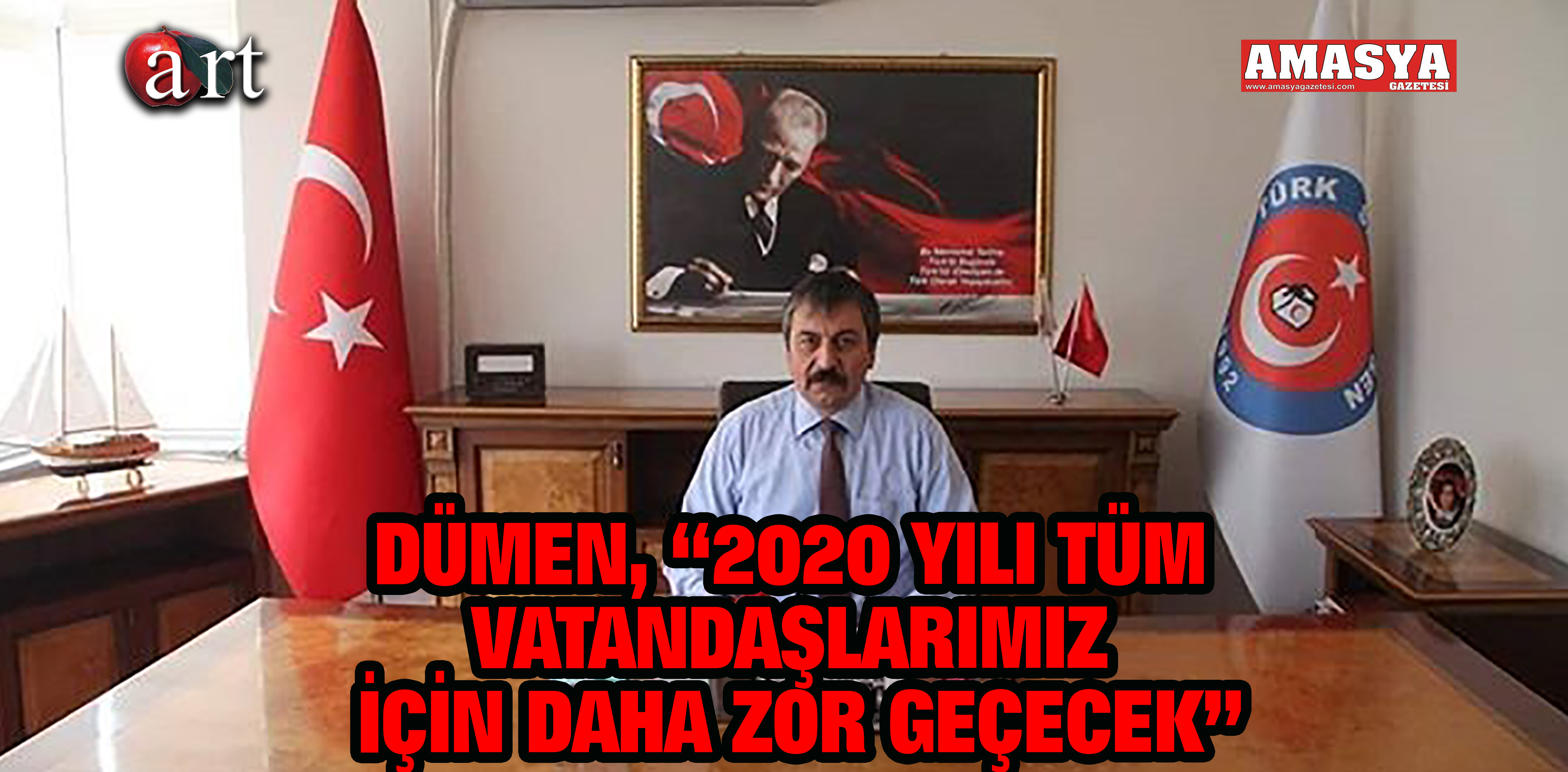 DÜMEN, “2020 YILI TÜM VATANDAŞLARIMIZ İÇİN DAHA ZOR GEÇECEK”