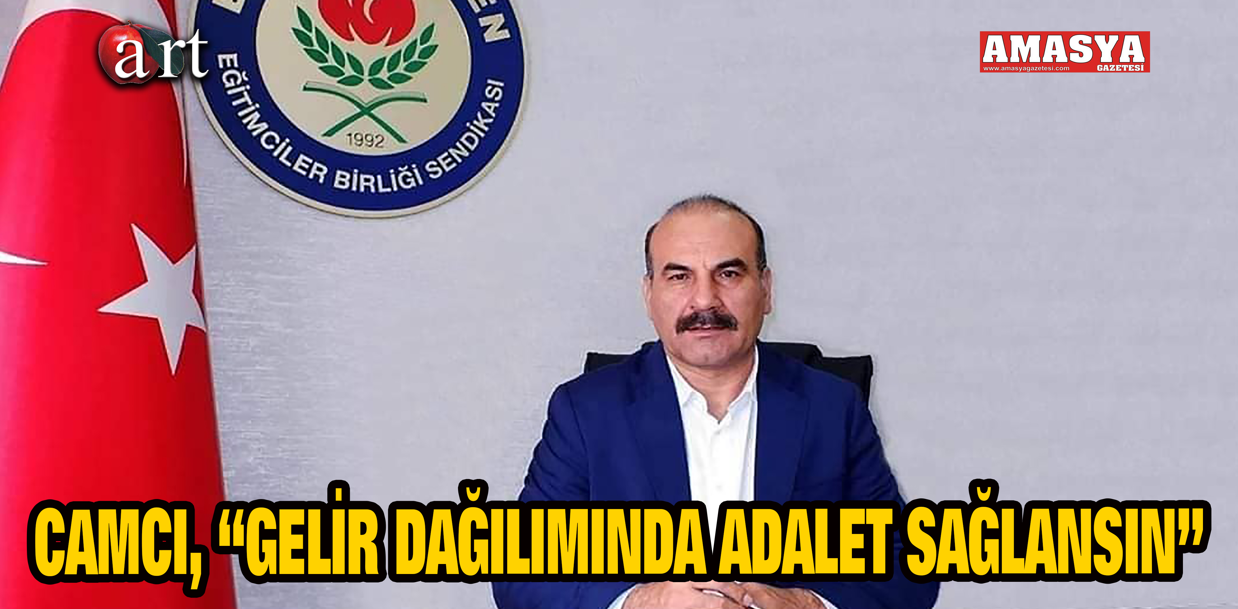 CAMCI, “GELİR DAĞILIMINDA ADALET SAĞLANSIN”