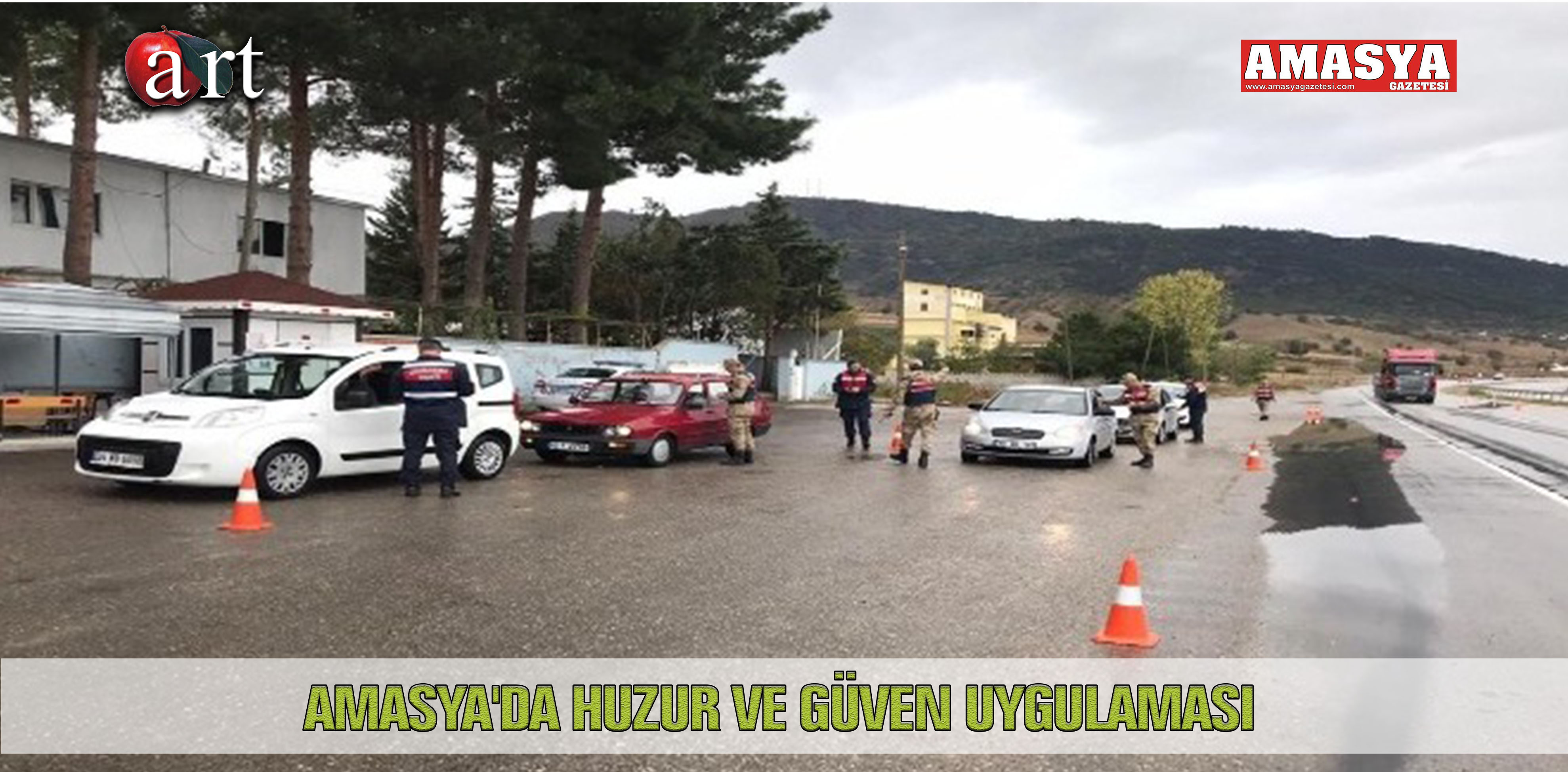 AMASYA’DA HUZUR VE GÜVEN UYGULAMASI